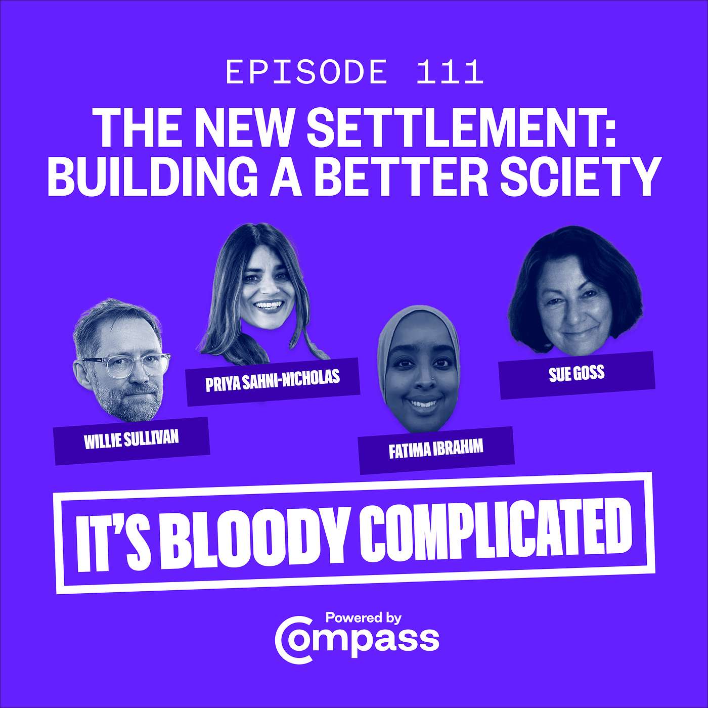 A New Settlement for a Better Society | ep. 111