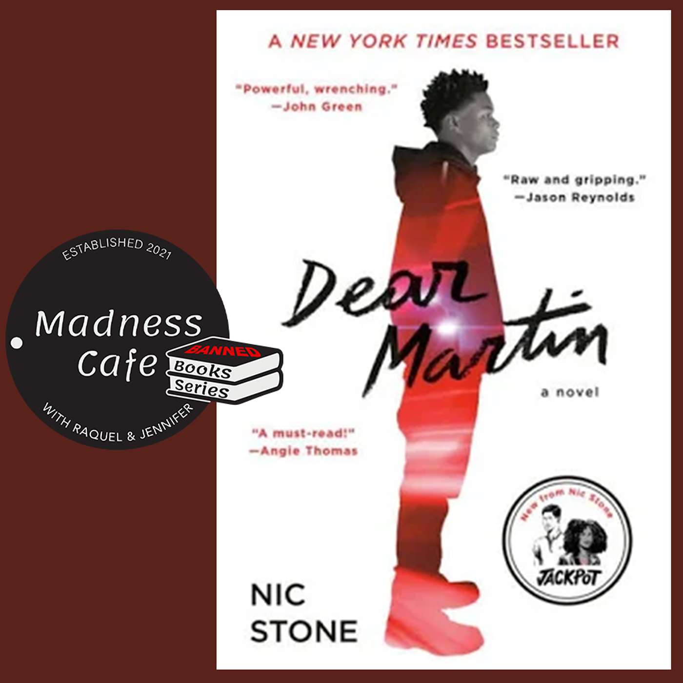 231. BANNED BOOKS SERIES: Dear Martin by Nic Stone 231. BANNED BOOKS SERIES: Dear Martin by Nic Stone