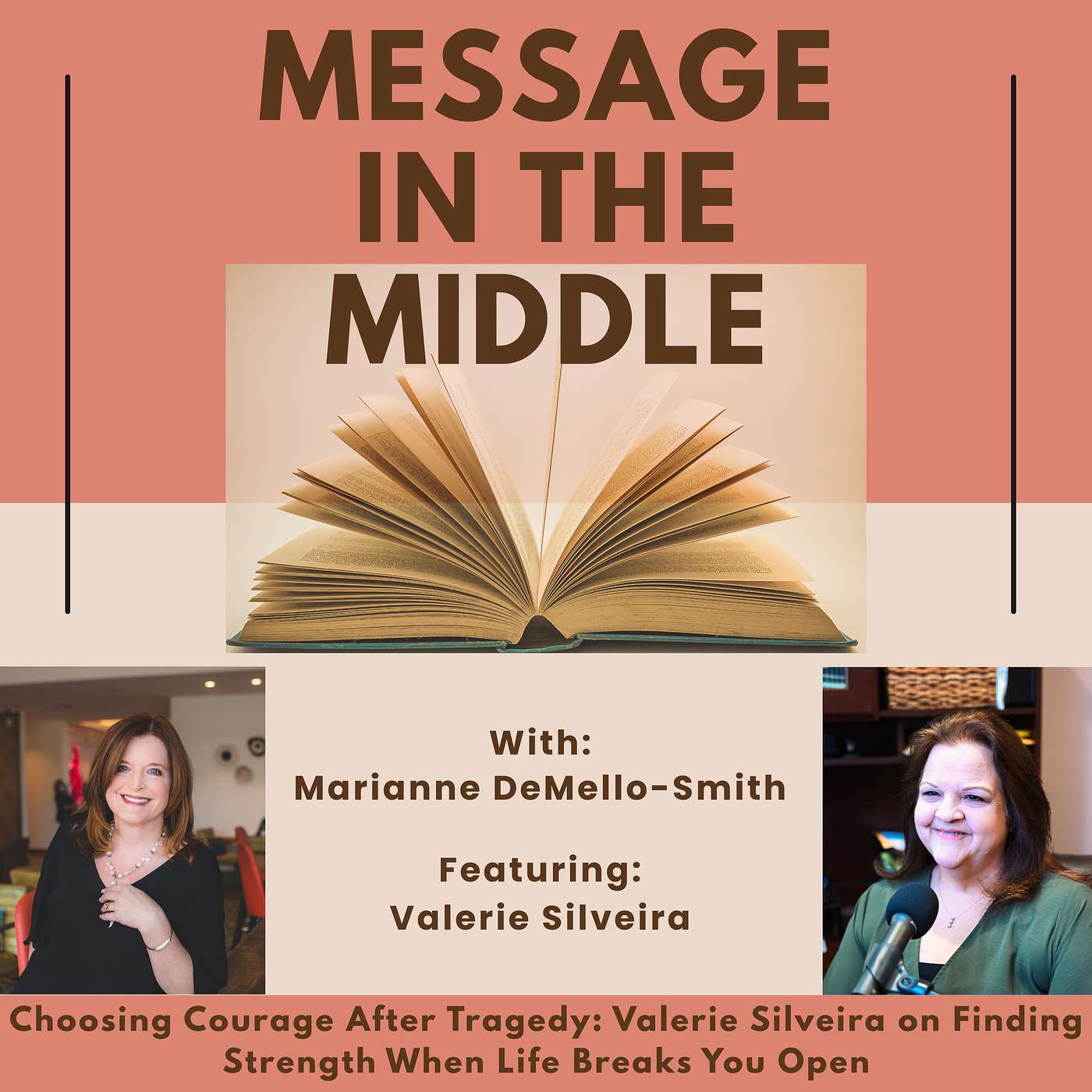 Choosing Courage After Tragedy: Valerie Silveira on Finding Strength When Life Breaks You Open