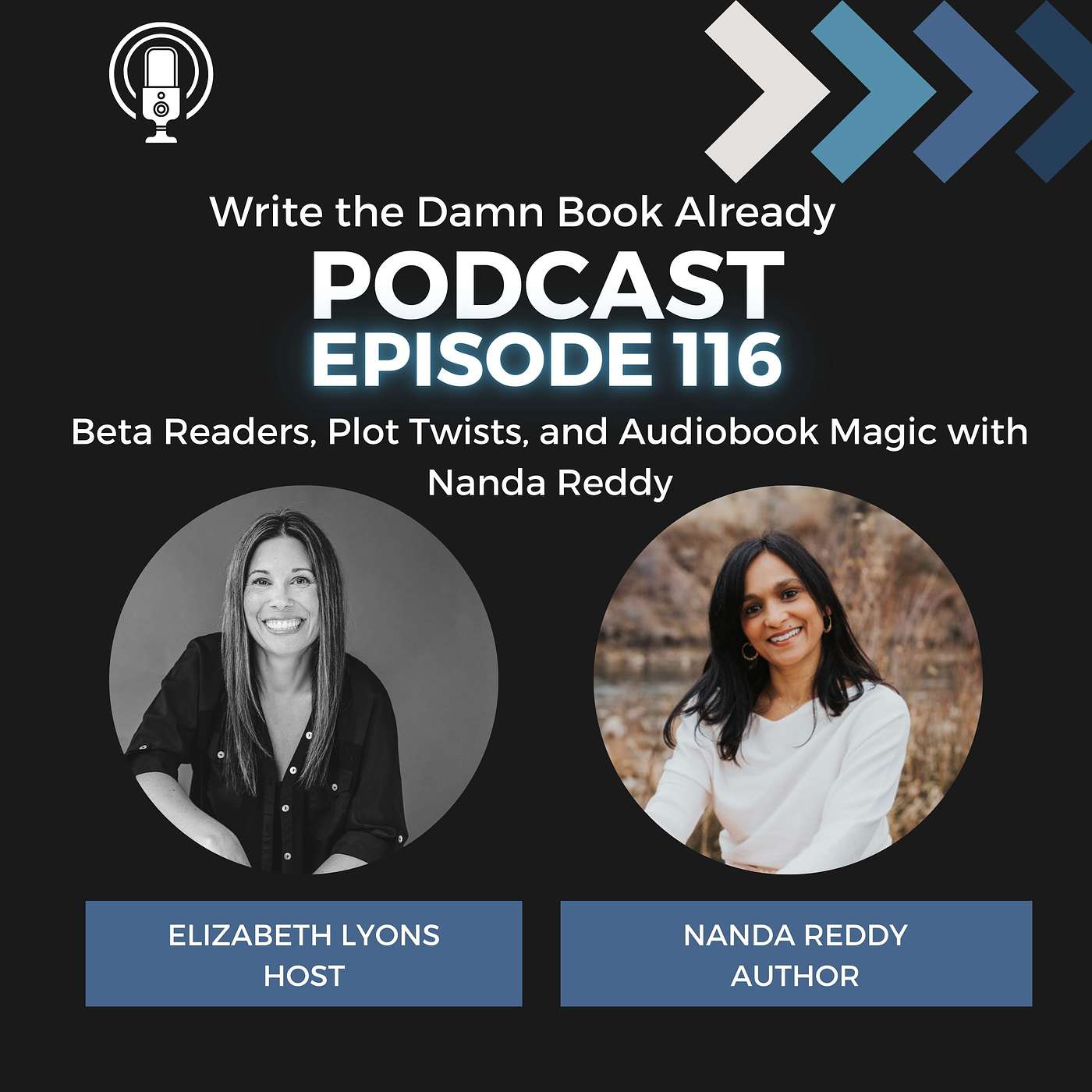 Ep 116: Beta Readers, Plot Twists, and Audiobook Magic with Nanda Reddy