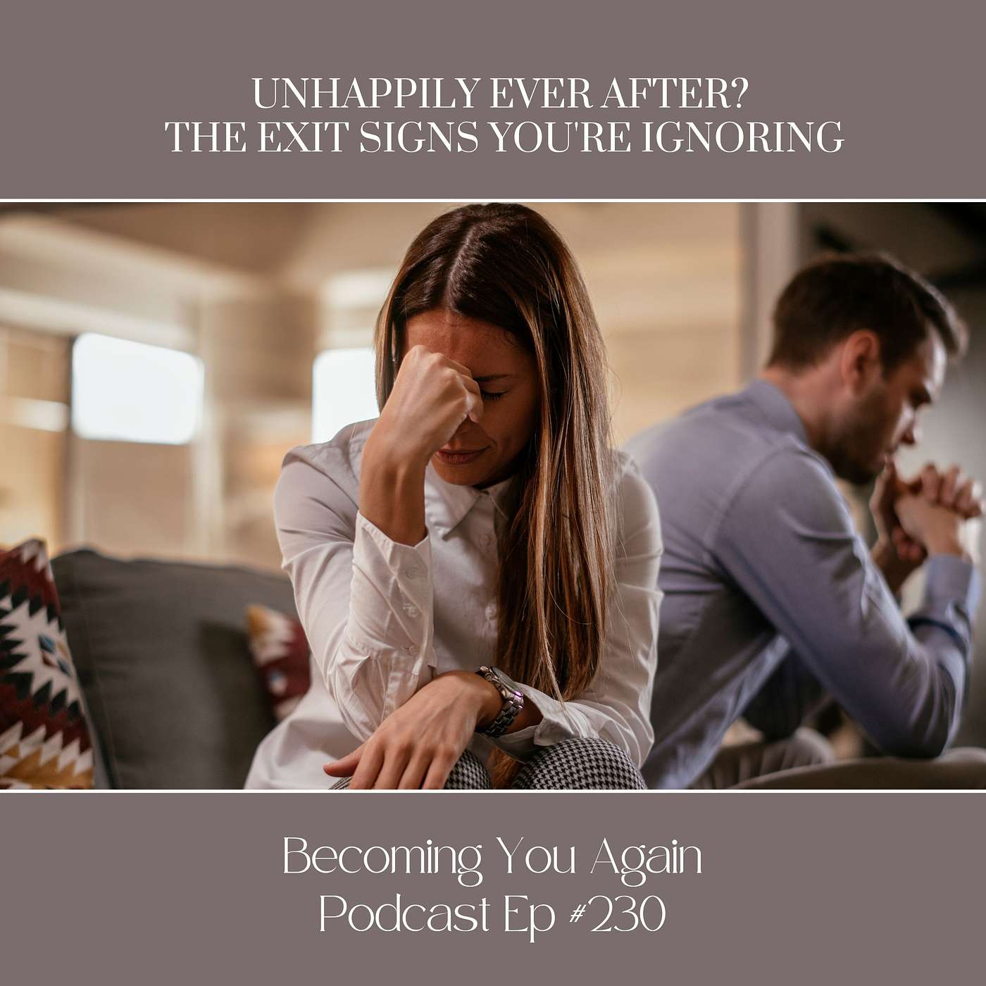 Unhappily Ever After? The Exit Signs You're Ignoring