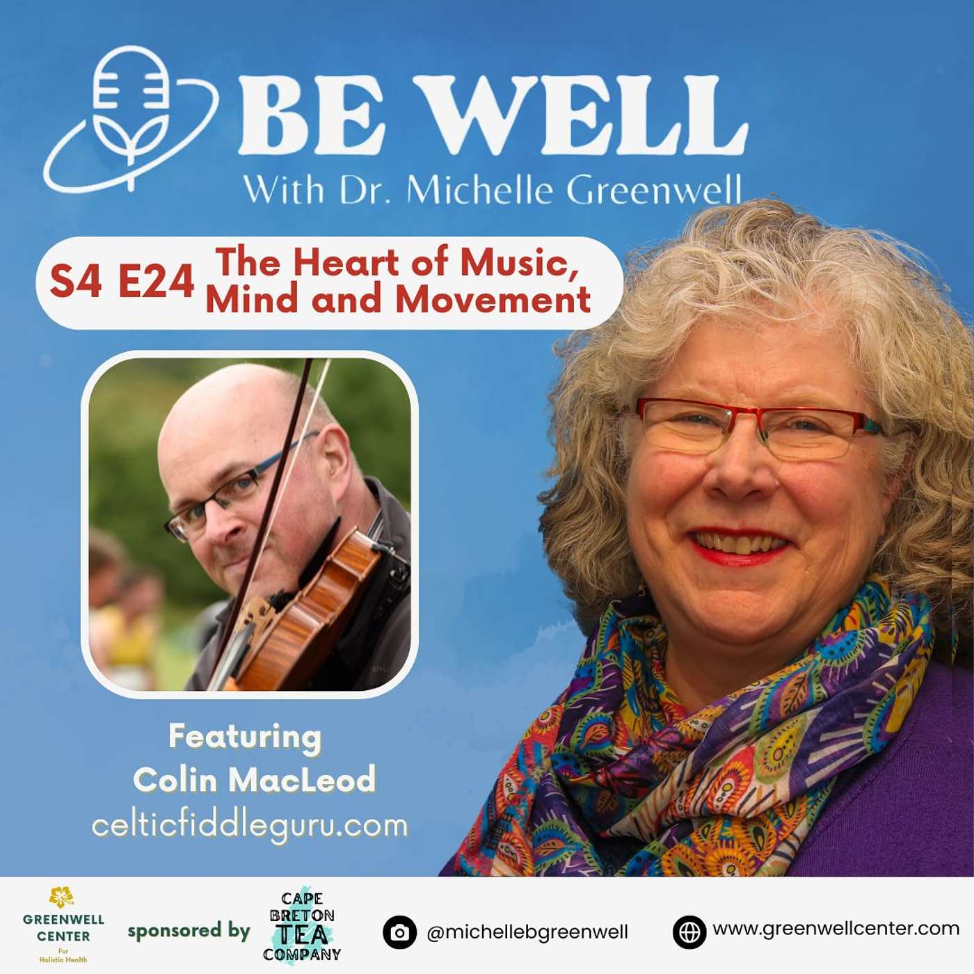 Be Well with Dr. Michelle Greenwell