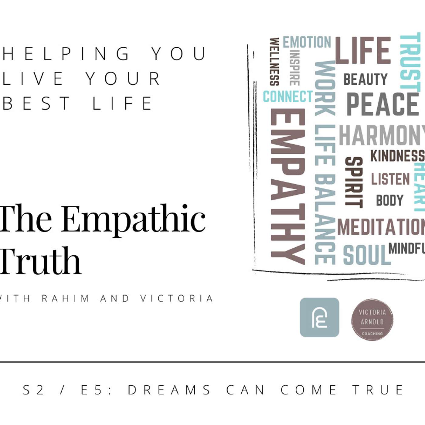 Dreams can come true Dreams can come true