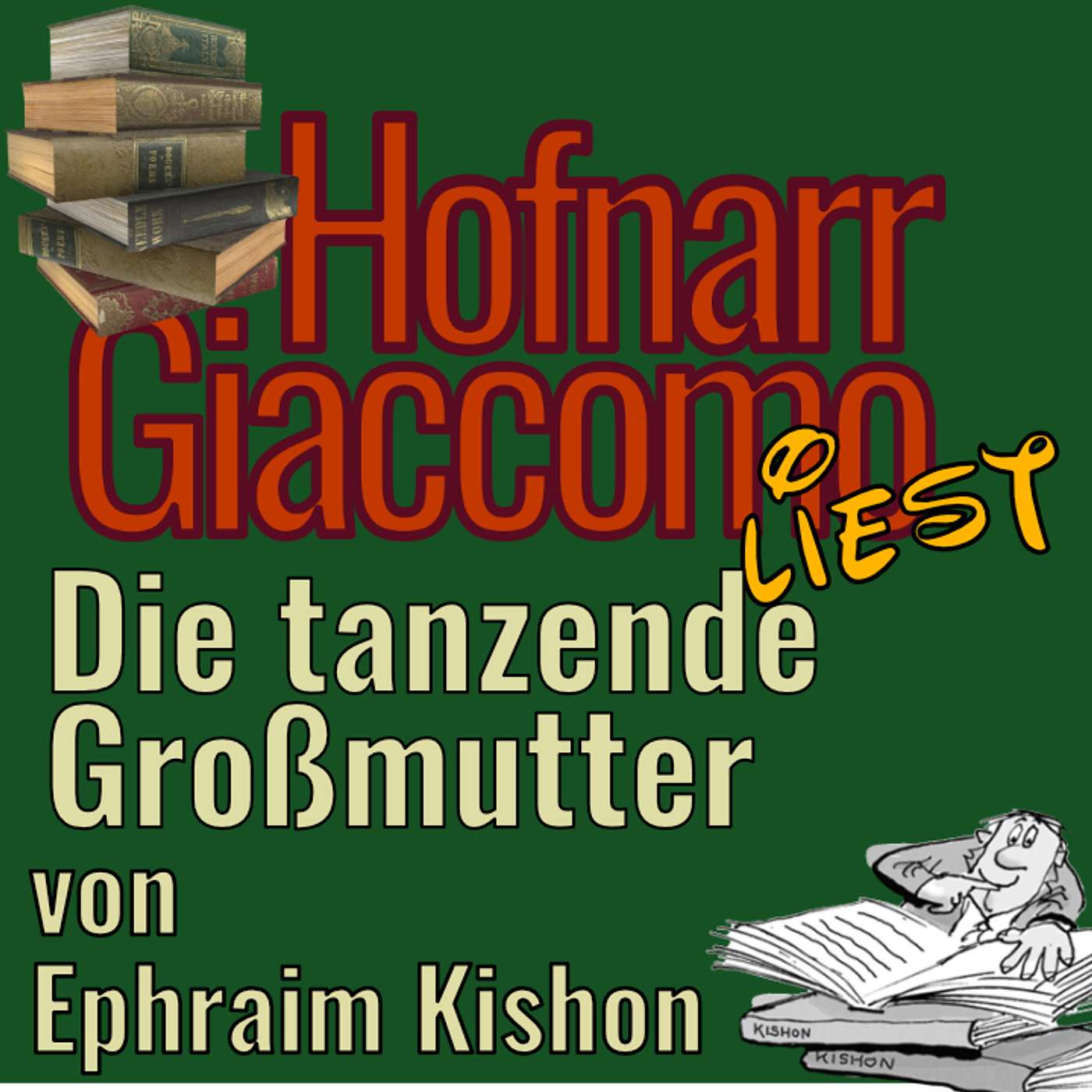 Die tanzende Großmutter von Ephraim Kishon episode artwork