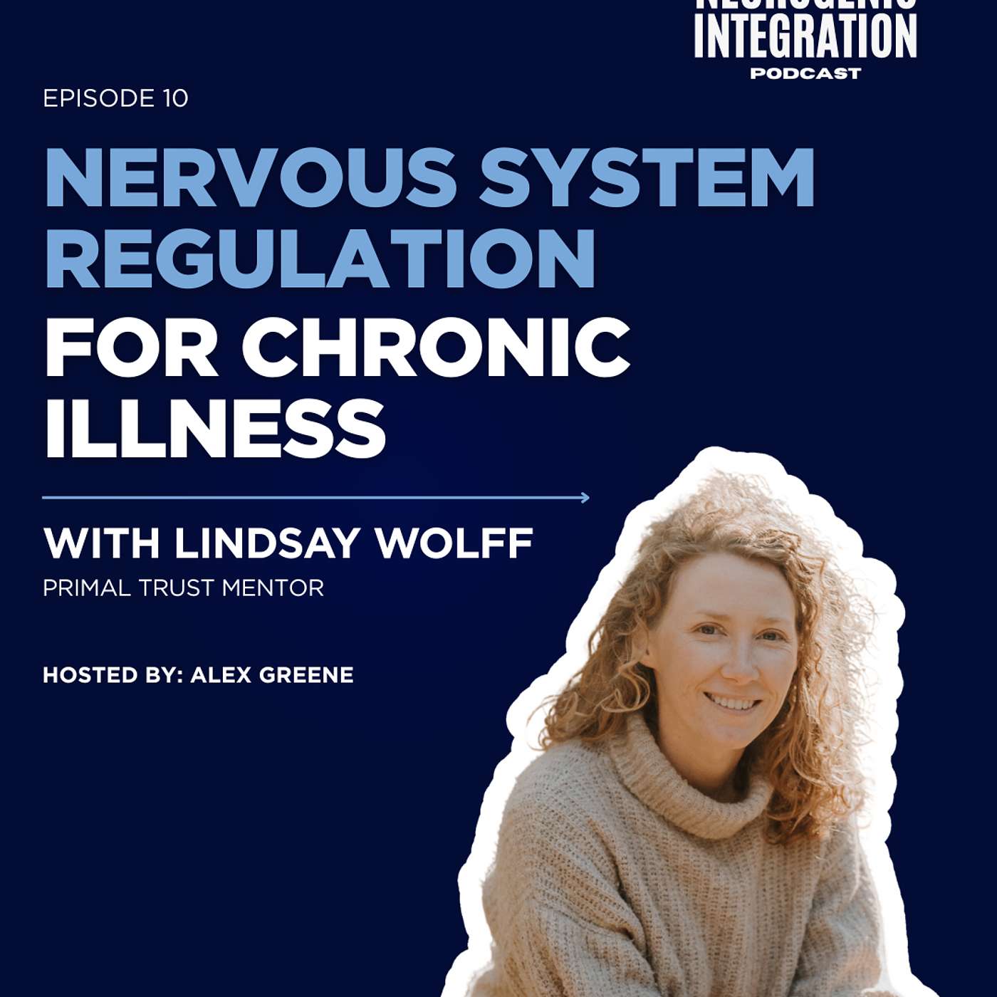 E010 - Nervous System Regulation for Chronic Illness with Lindsay Wolff episode artwork