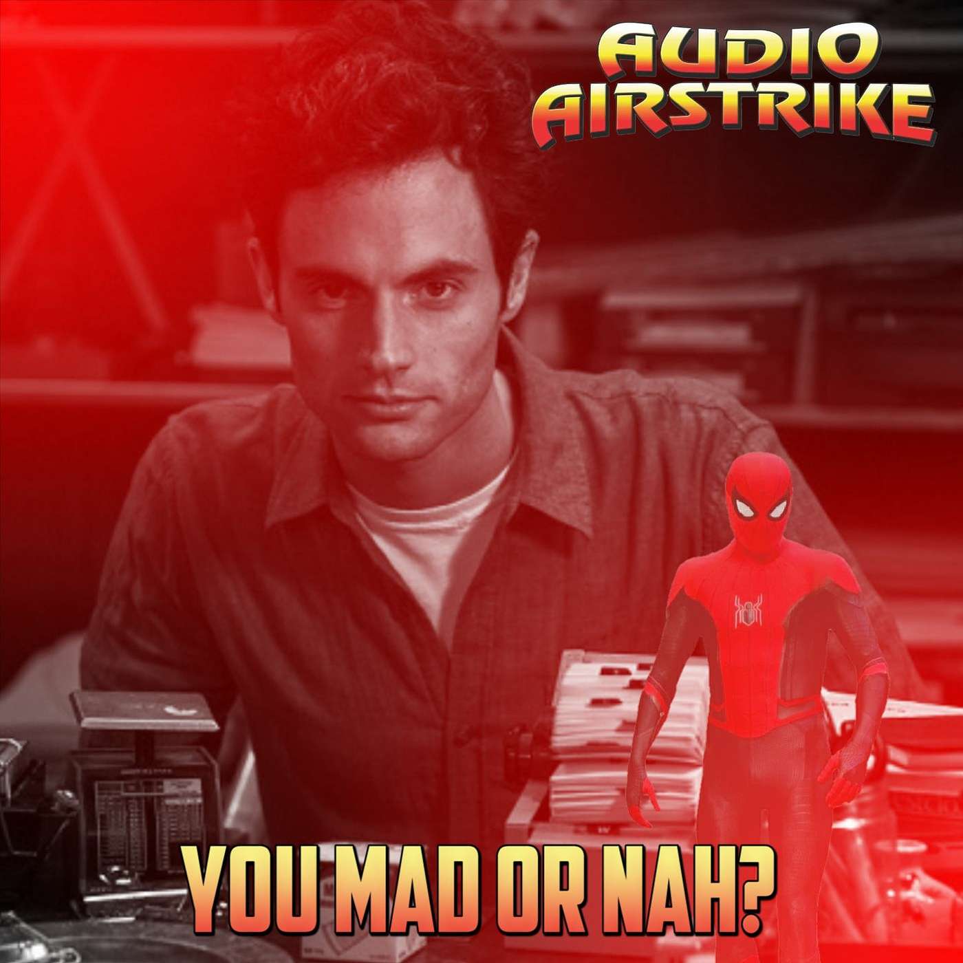 Episode 73: You Mad Or Nah?