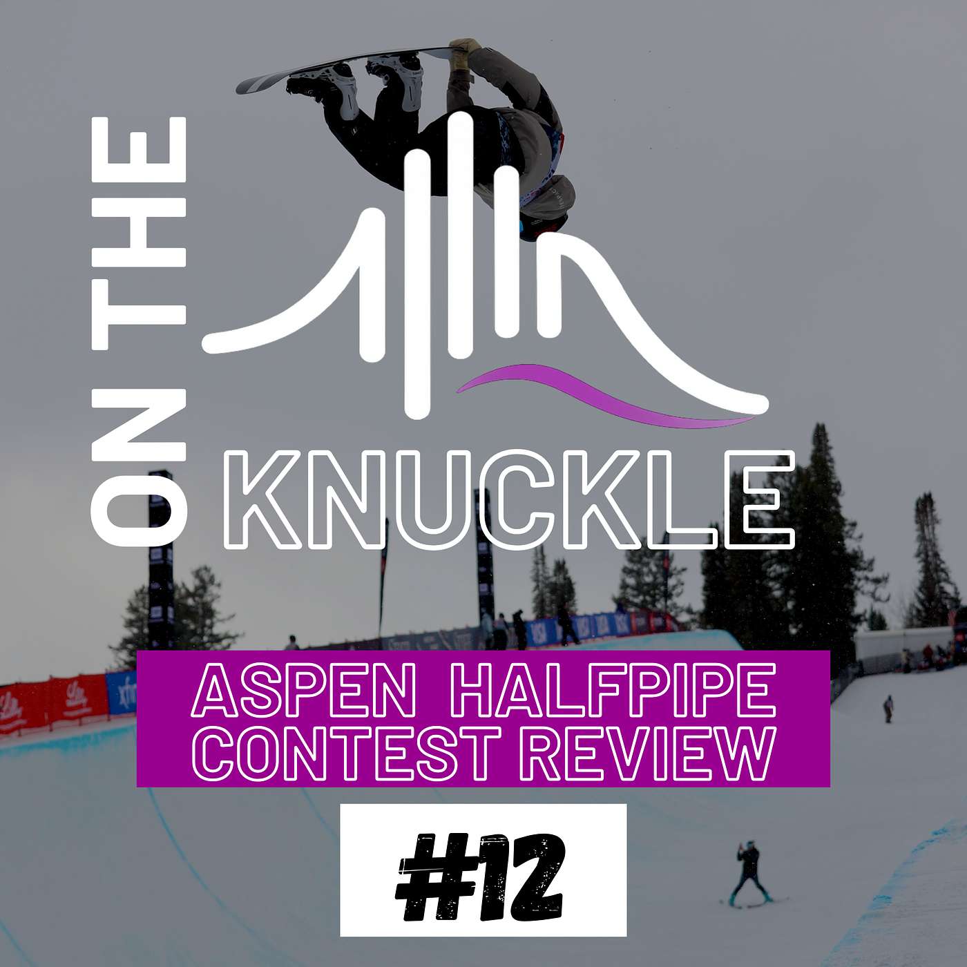 S2E8 #12 - Aspen Halfpipe Contest Review episode artwork
