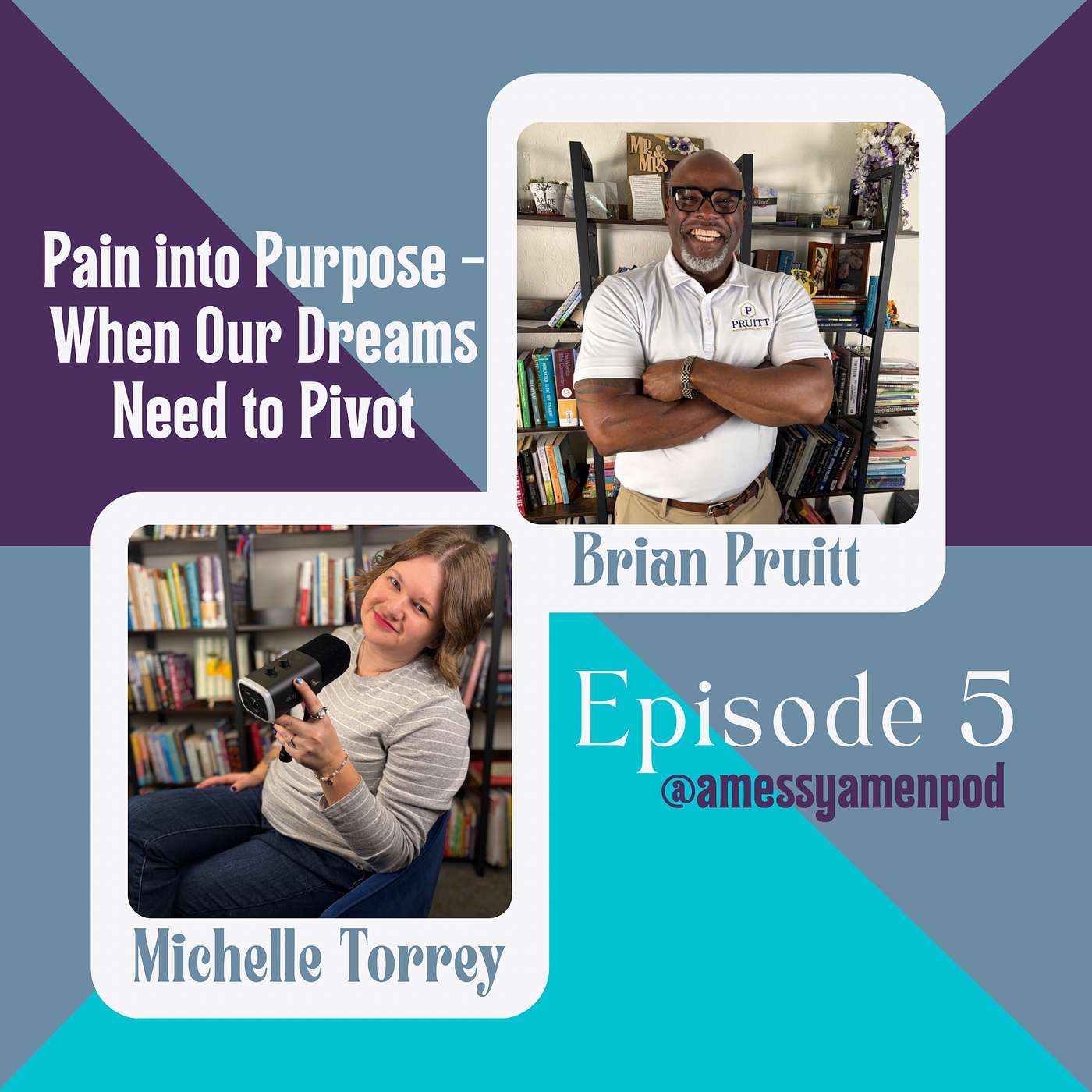 Pain Into Purpose - When Our Dreams Need to Pivot episode artwork