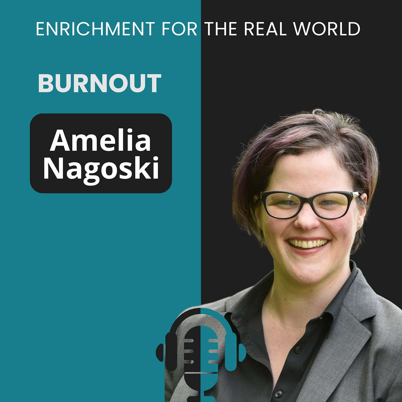 #178 - Amelia Nagoski: Burn Out