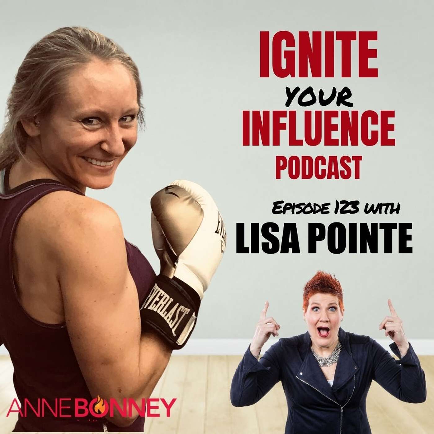 Episode 124: Lisa Pointe, Influence through Passion and Belief