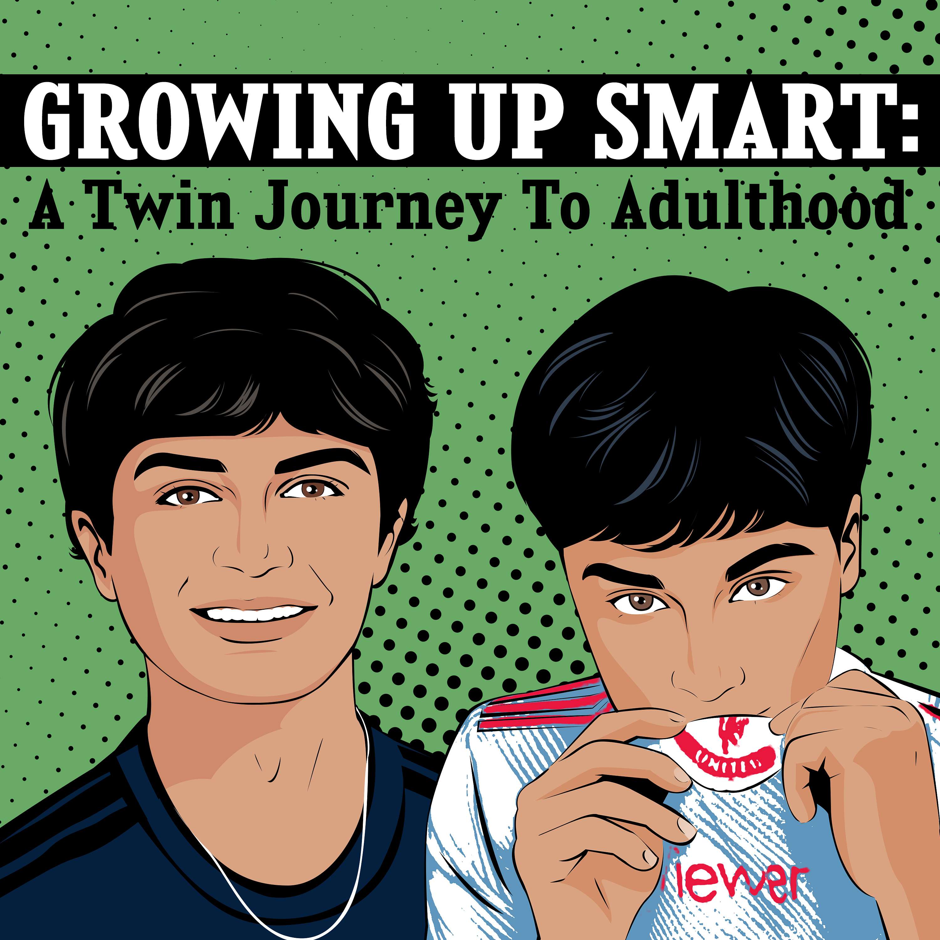 Growing Up Smart: A Twin Journey To Adulthood podcast artwork