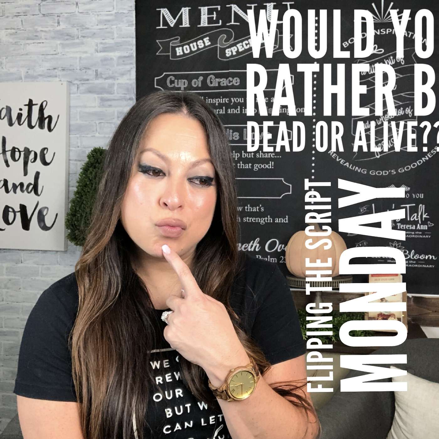 EPISODE 056 | FLIPPING THE SCRIPT MONDAY | WOULD YOU RATHER...?