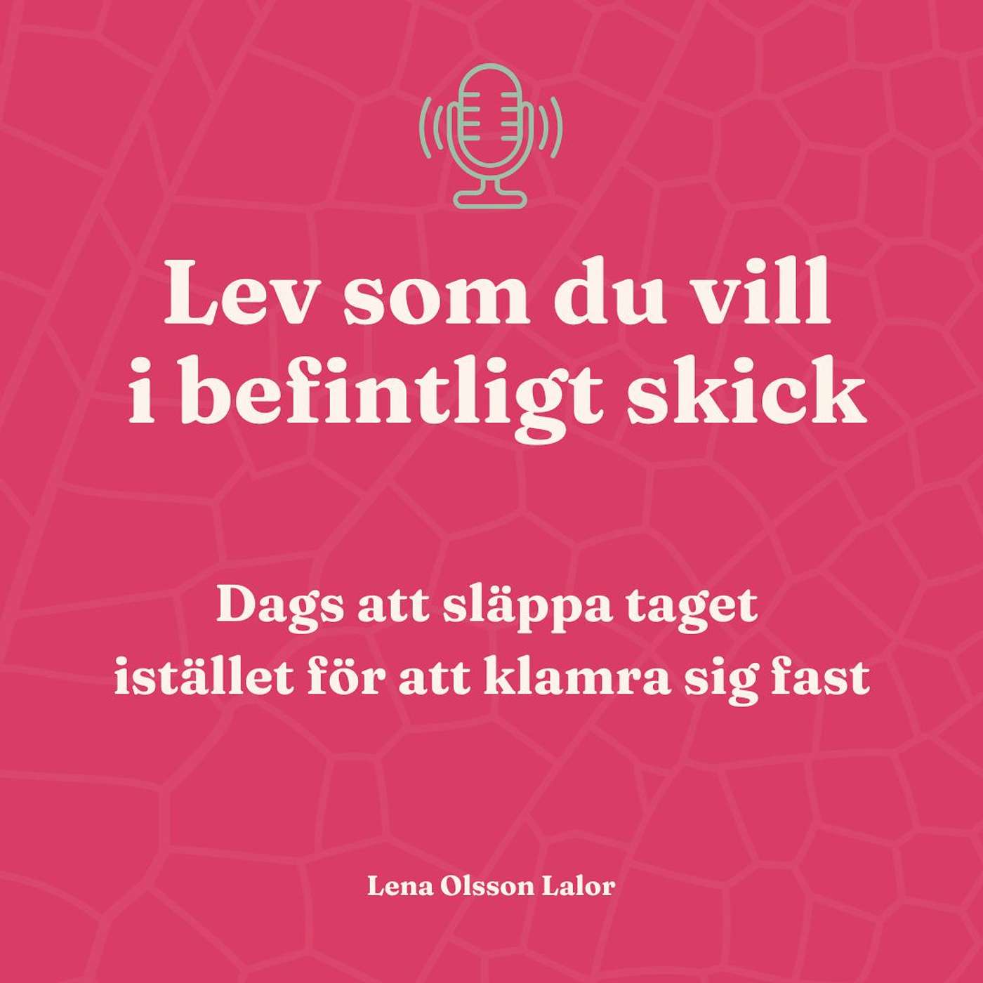Lev som du vill