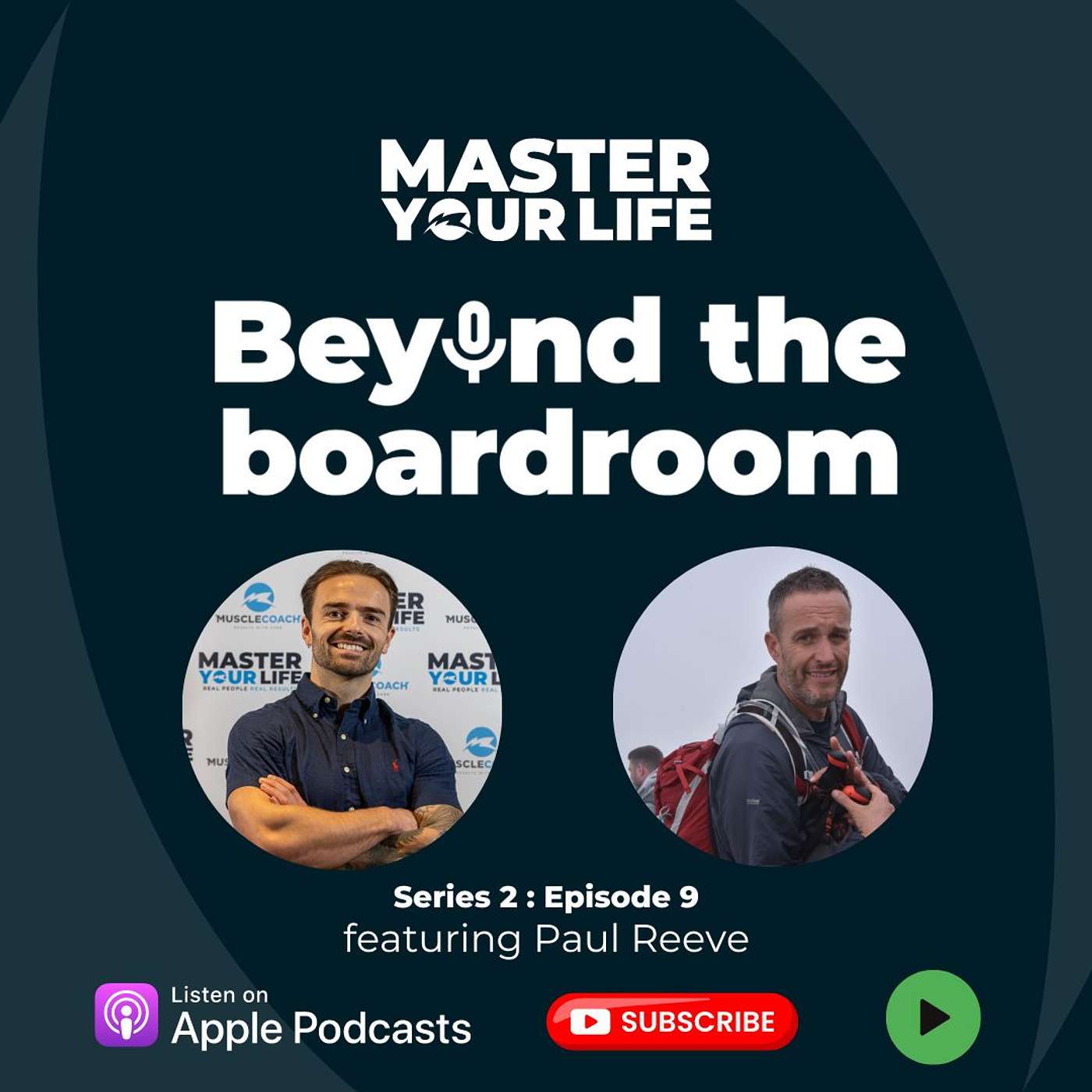 Master Your Life : Beyond the Boardroom