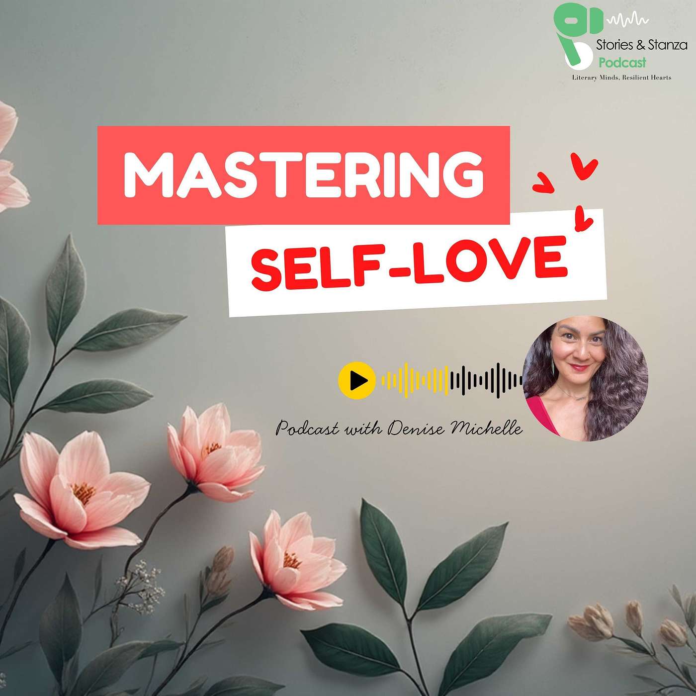 Embracing Self-Love and Healing with Denise Michelle