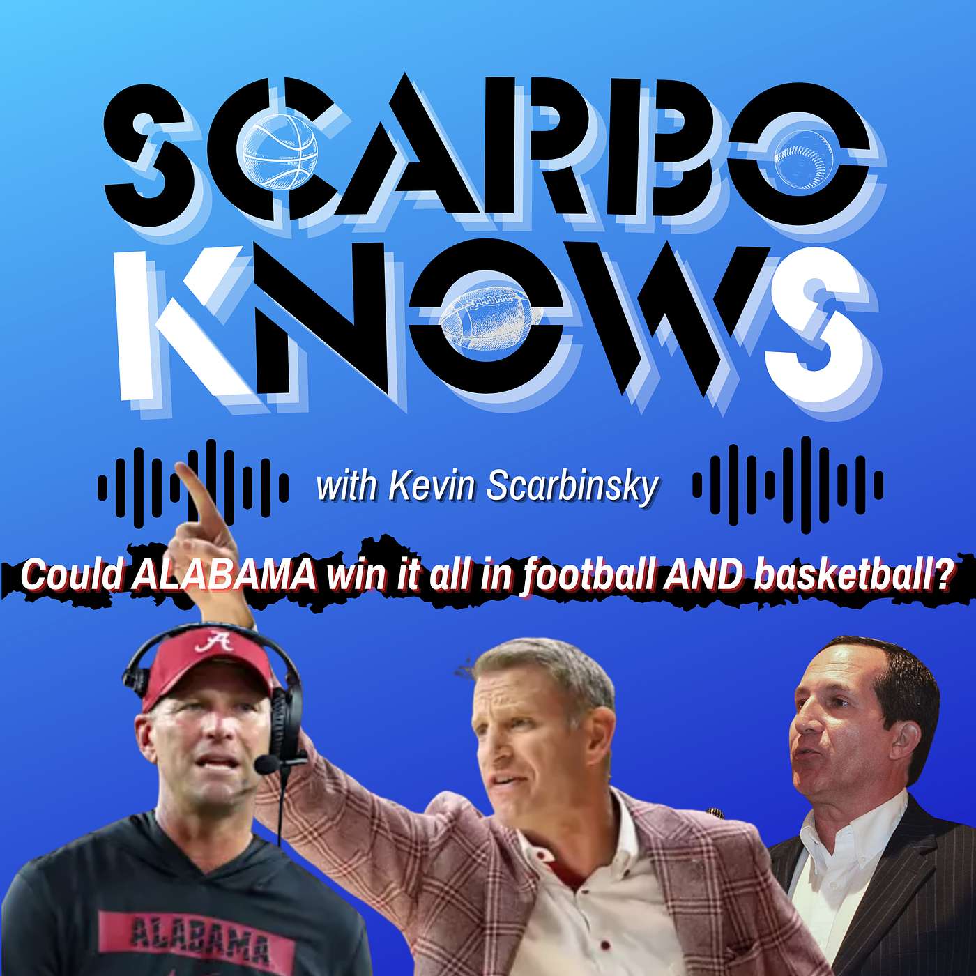 Scarbo Knows with Kevin Scarbinsky