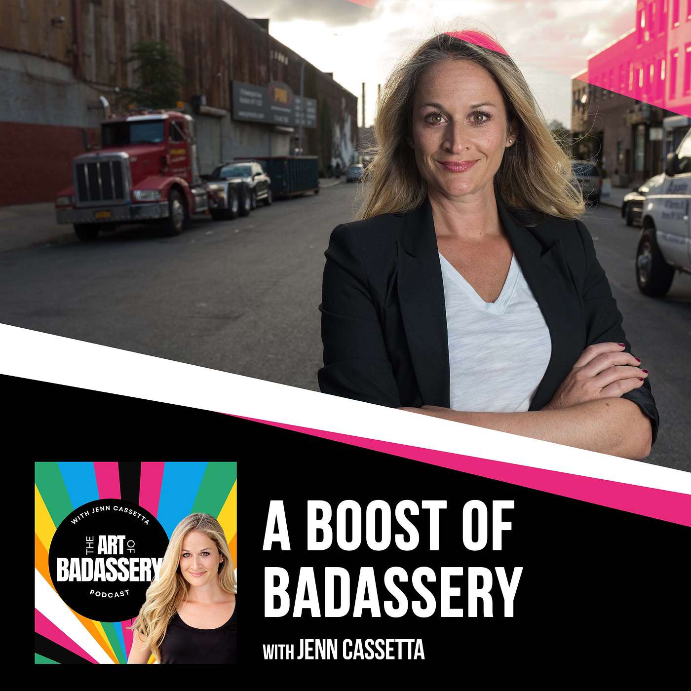 22 | A Boost Of Badassery With Jenn Cassetta