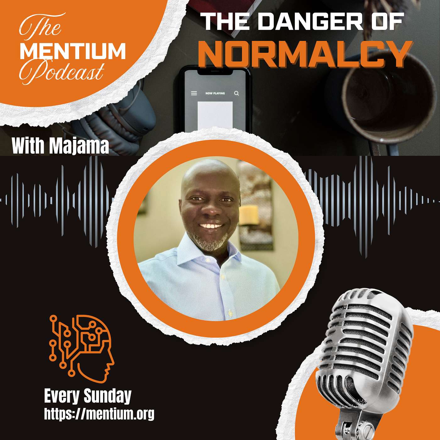S1 E28: The danger of Normalcy
