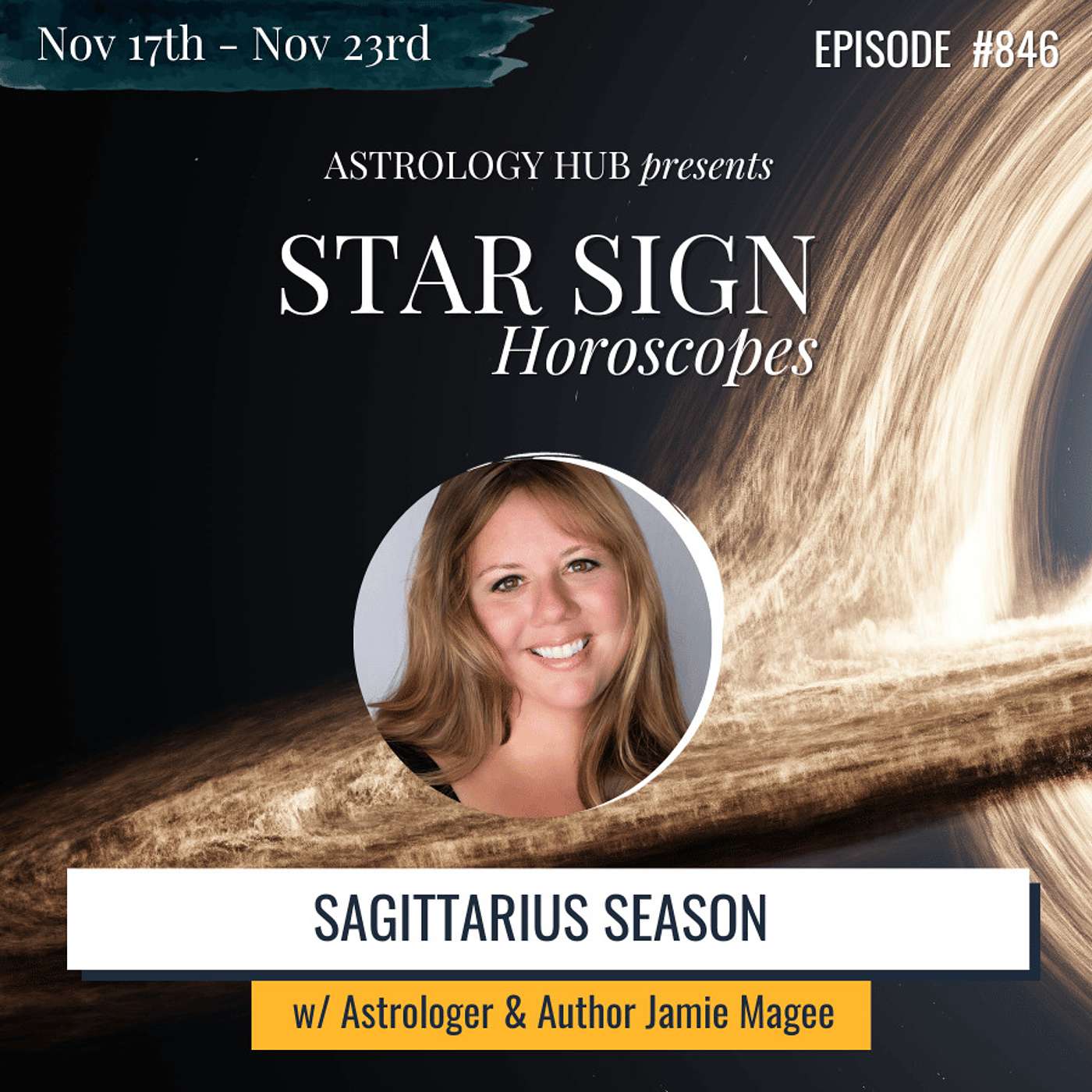cover of episode [STAR SIGN HOROSCOPES WEEKLY] Sagittarius Season w/ Jamie Magee