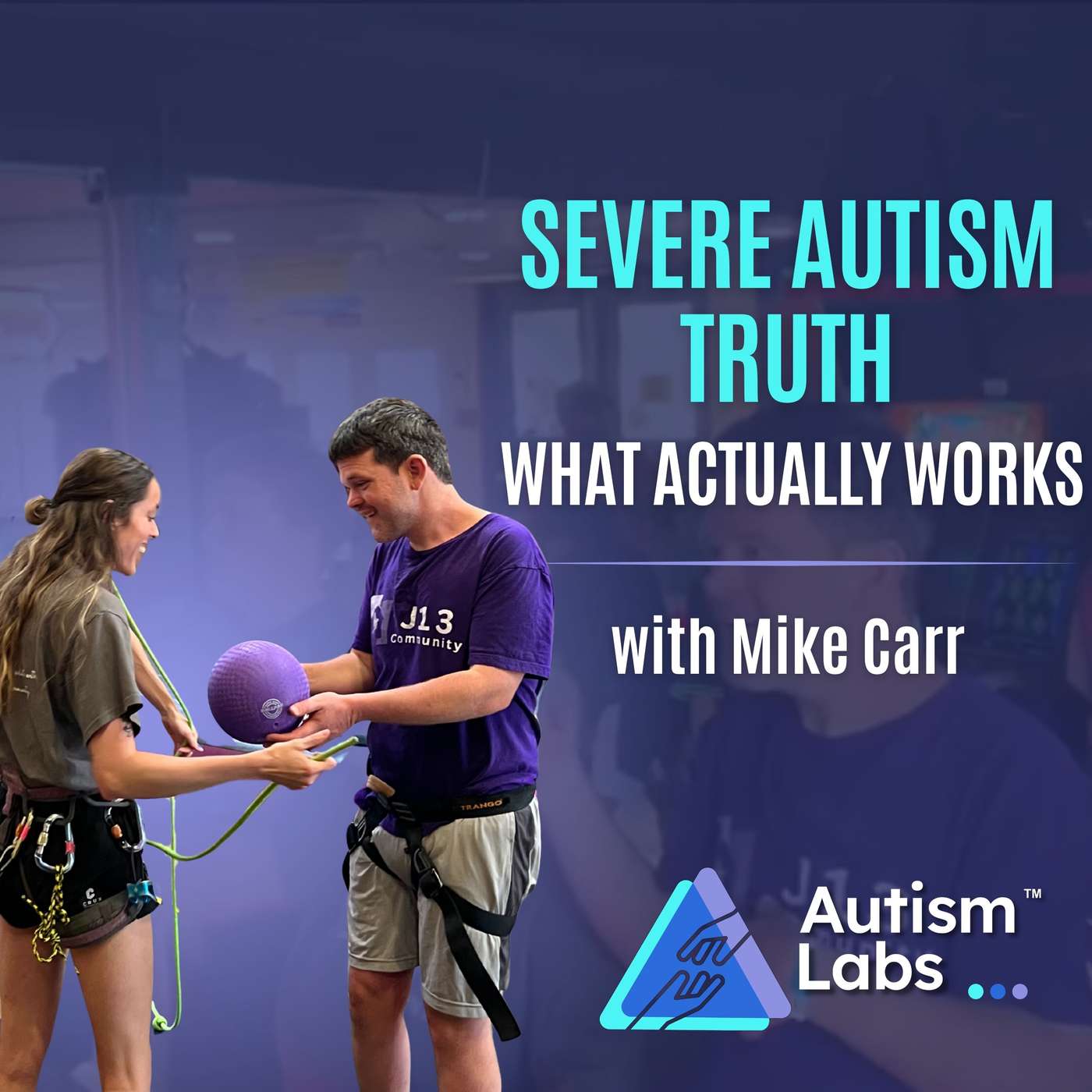 How to Help a Severely Autistic Child Thrive with Mike Carr