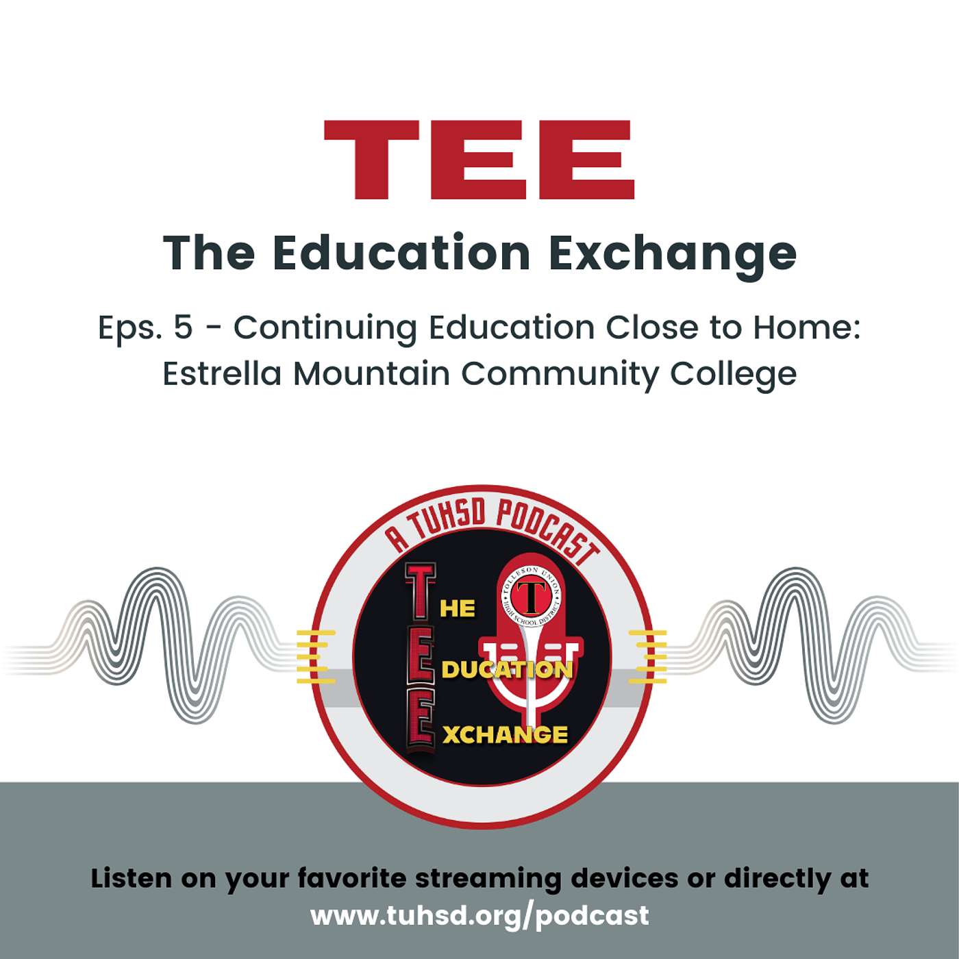 Eps. 5: Continuing Education Close to Home with Estrella Mountain Community College episode artwork