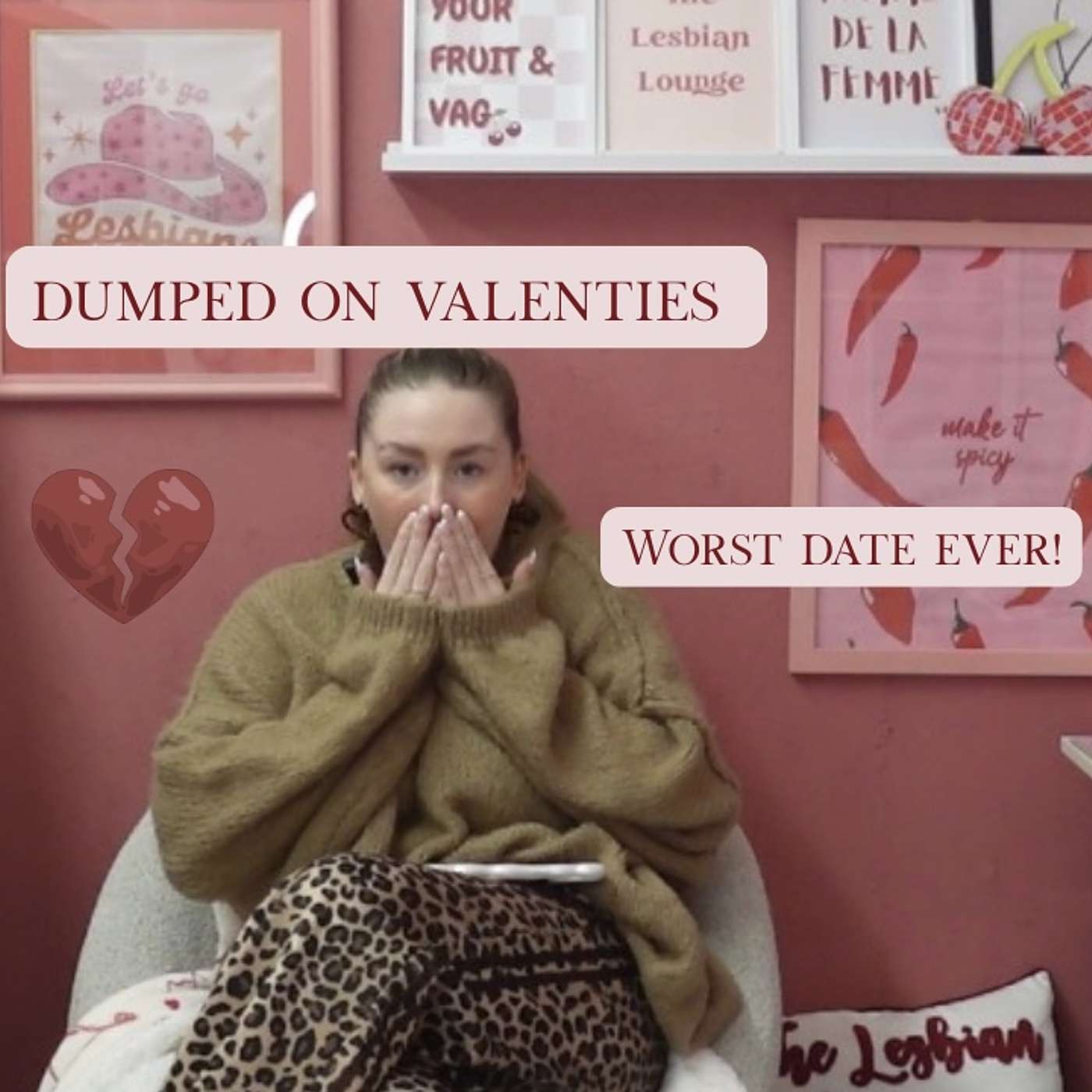 Episode 76 - She broke up with me but still wants to be my valentine and do I need to stop her relationship?!