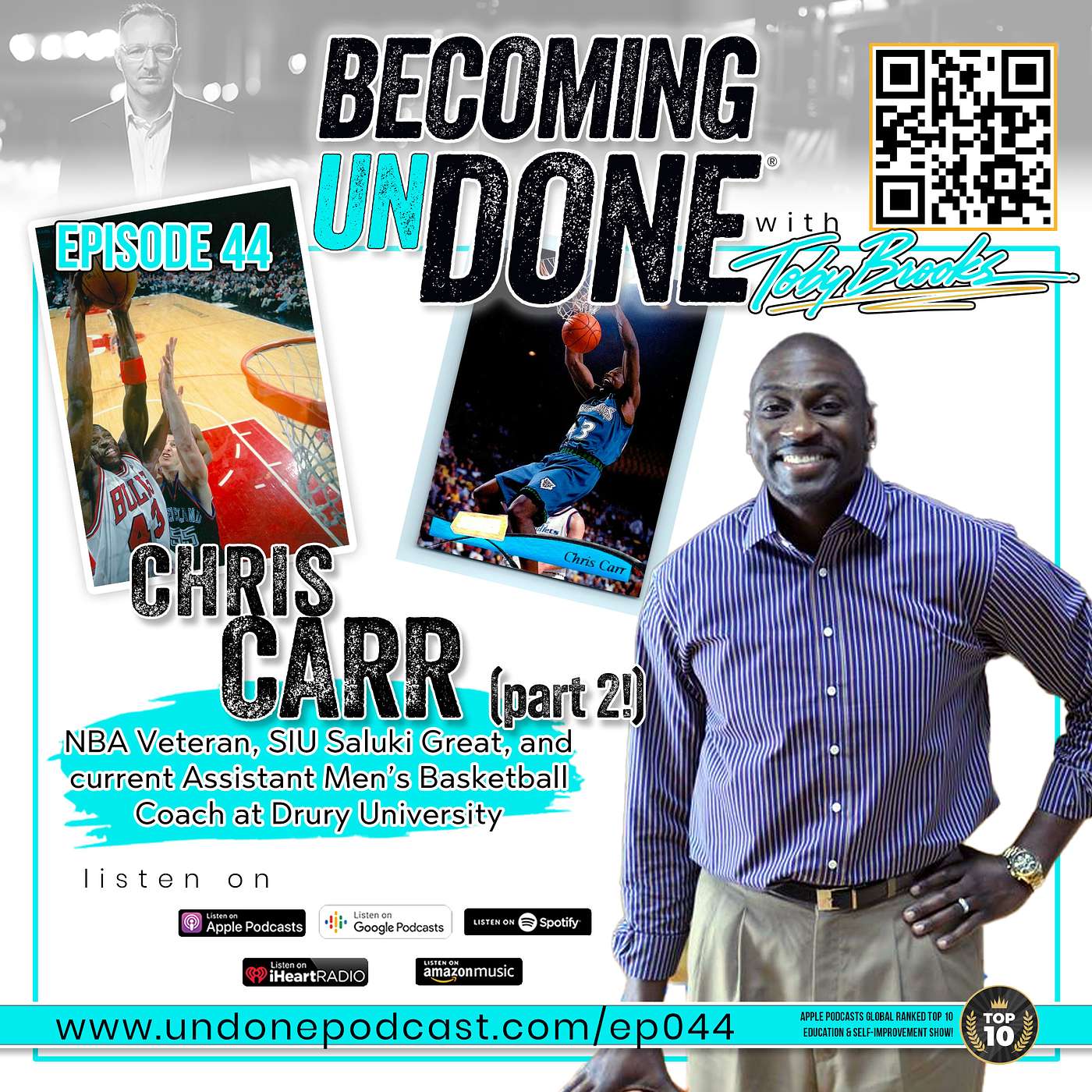 044 | ELEVATE, PART 2 with Chris Carr, NBA Veteran, SIU Saluki Basketball Legend, and Assistant Men's Basketball Coach, Drury University