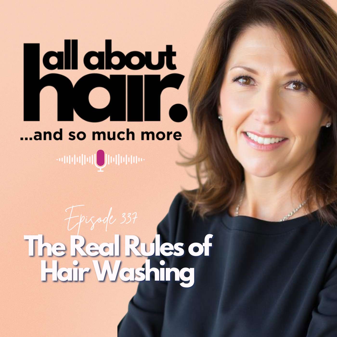 EP 337: The Real Rules of Hair Washing