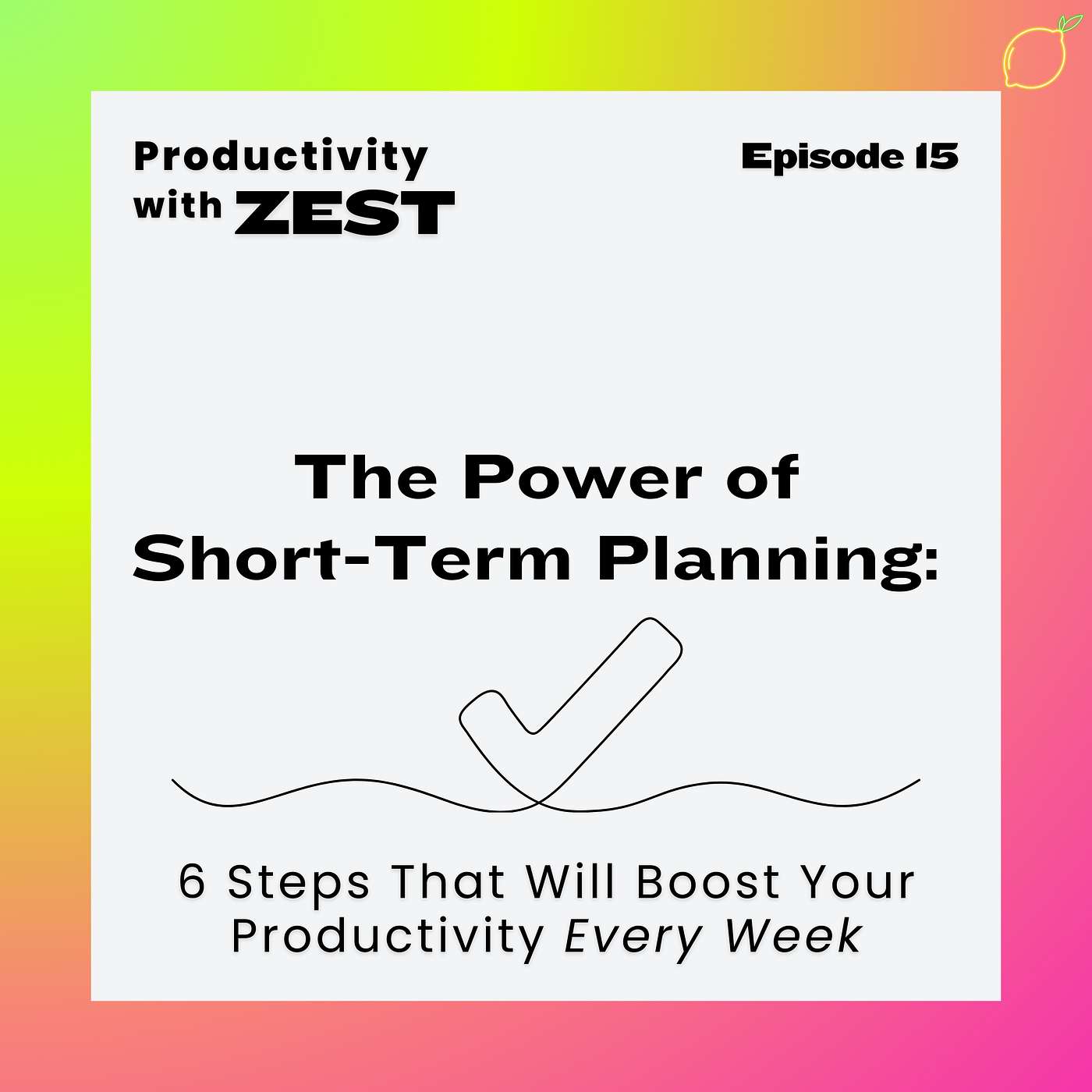 Productivity with Zest