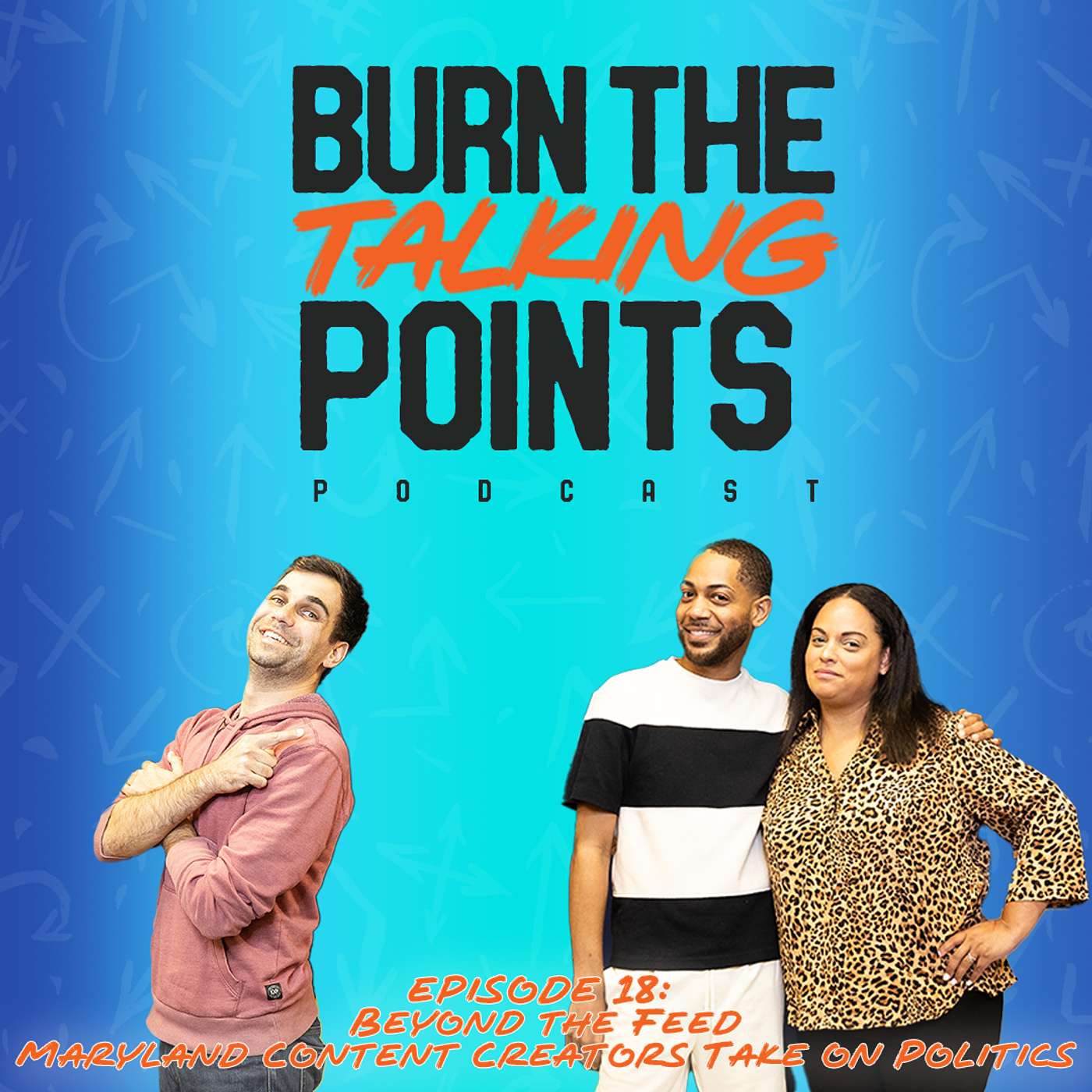 EP 18: Beyond the Feed - Maryland Content Creators Take on Politics