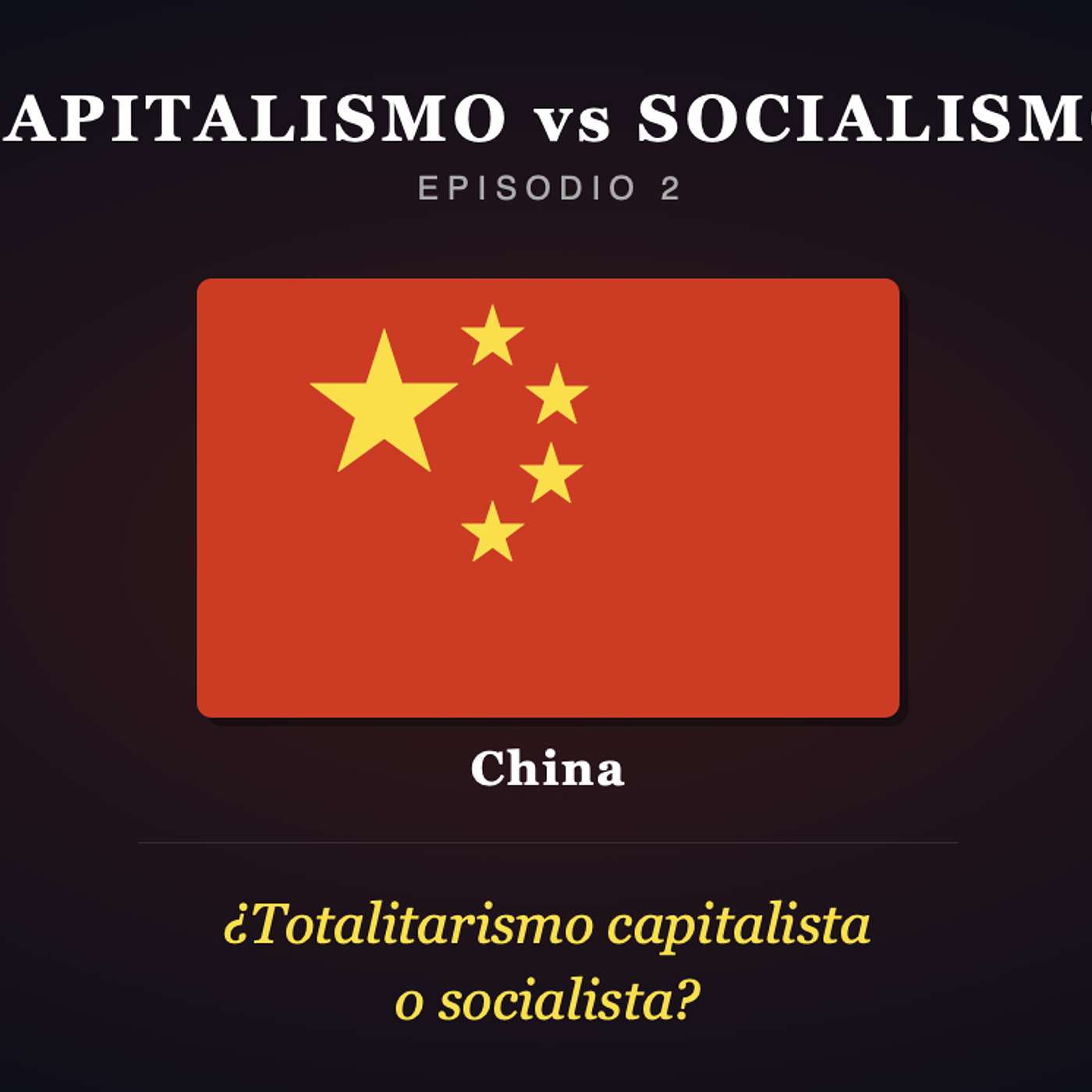 China, socialista o capitalista? episode artwork