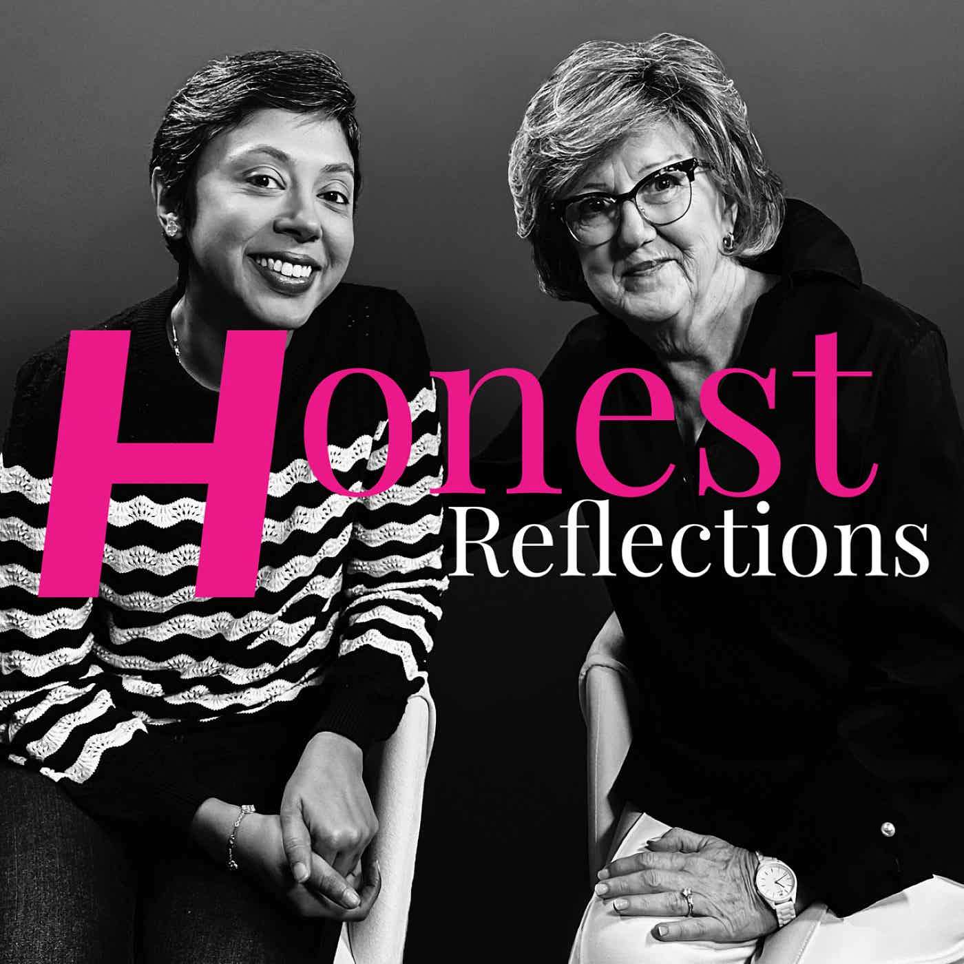 Honest Reflections