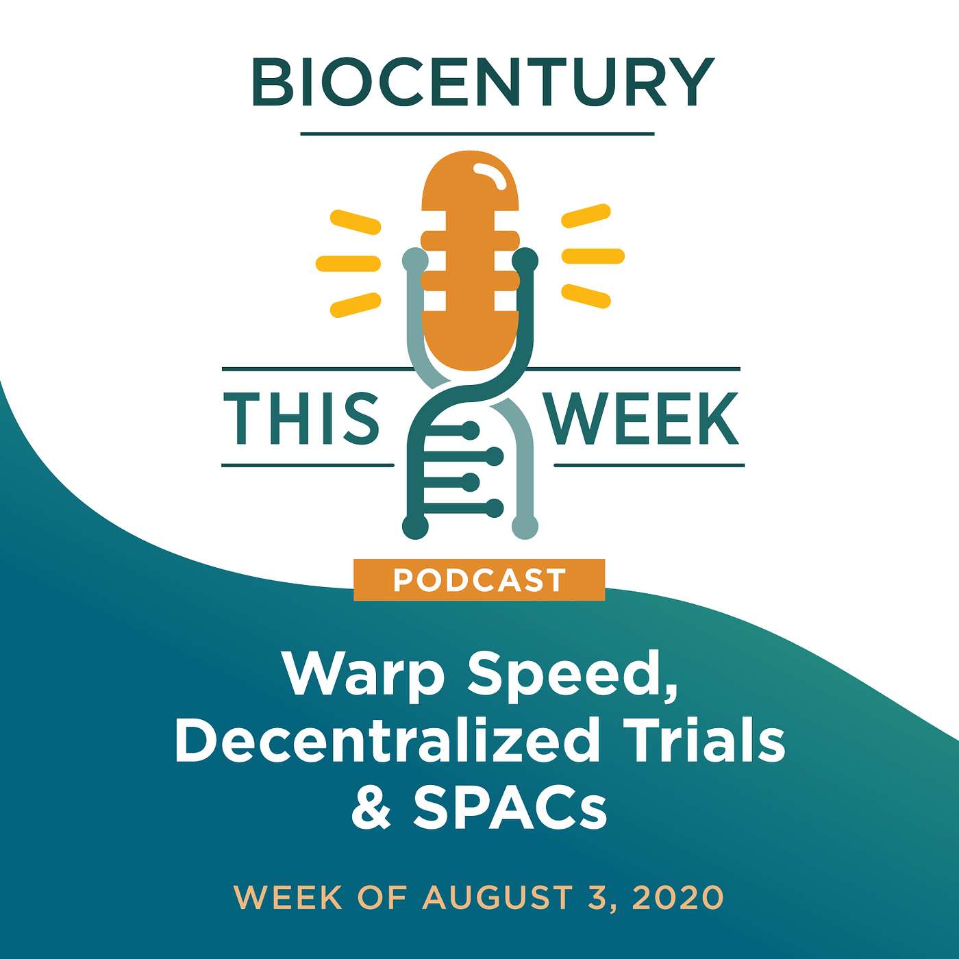 Ep. 17 - Warp Speed, Decentralized Trials & SPACs