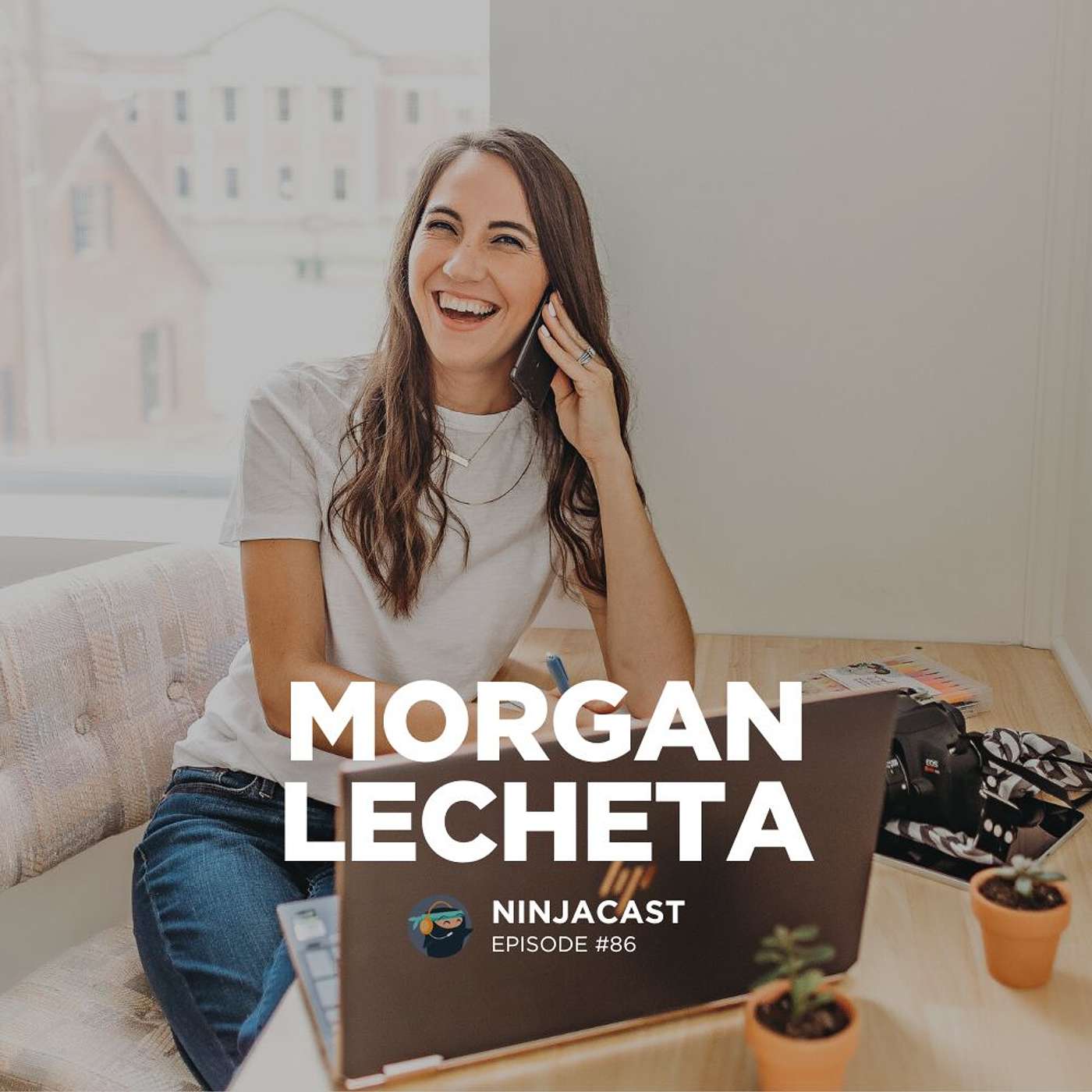 086: Morgan Lacheta - The Benefits of Outsourcing & How To Create Balance & Boundaries In Your Business episode artwork