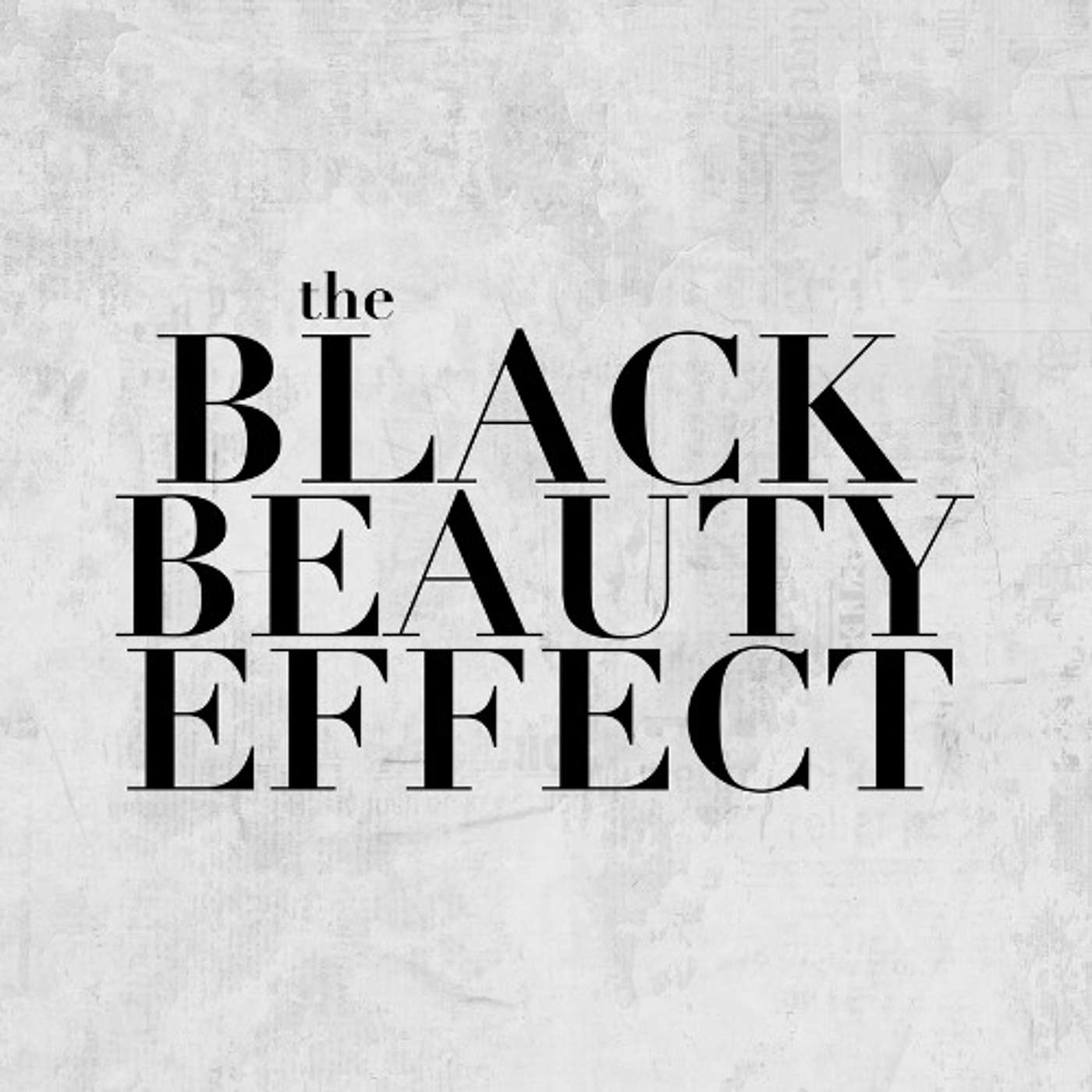 "The Black Beauty Effect" CJ Faison & Andrea Lewis