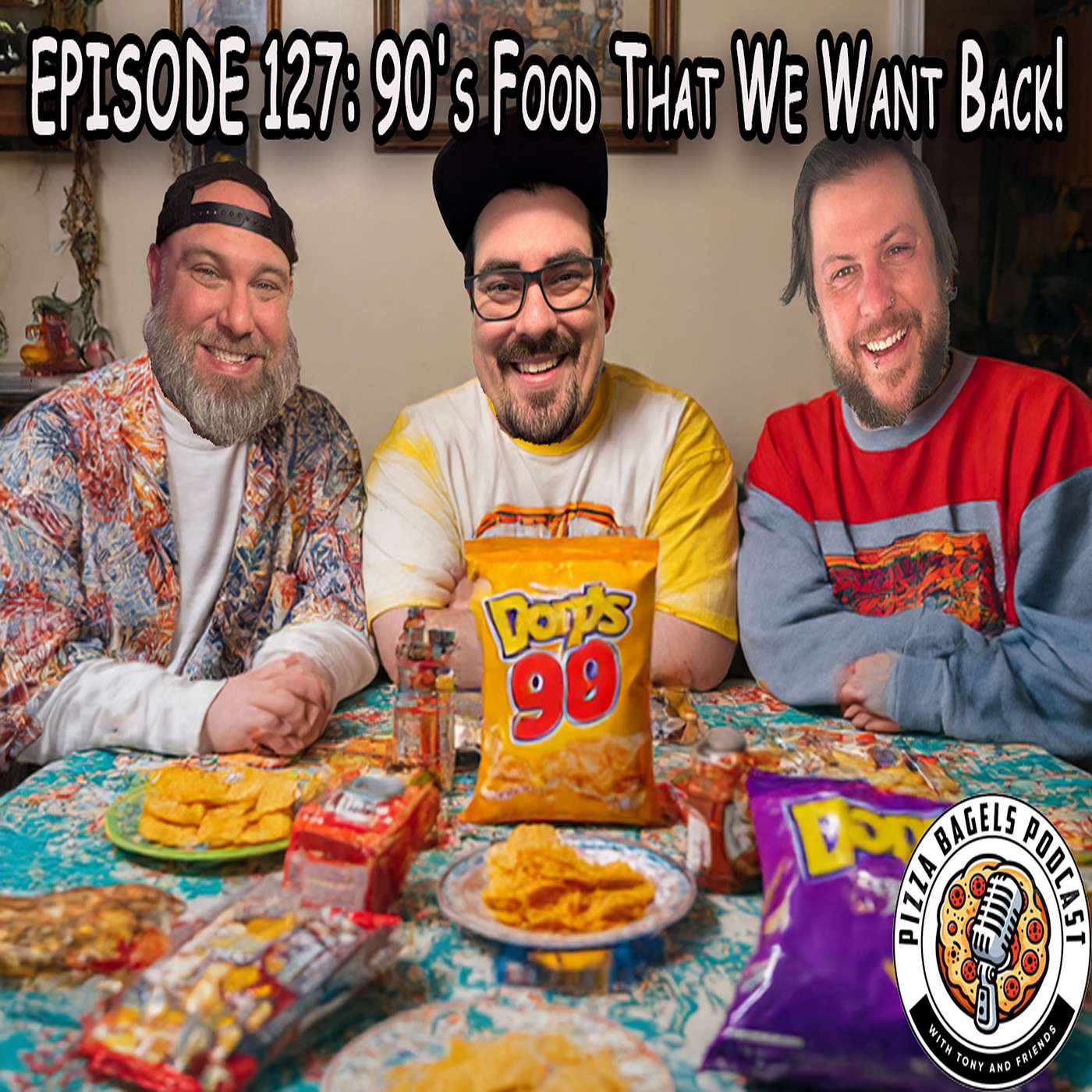 #127 90's Food That We Want Back! episode artwork