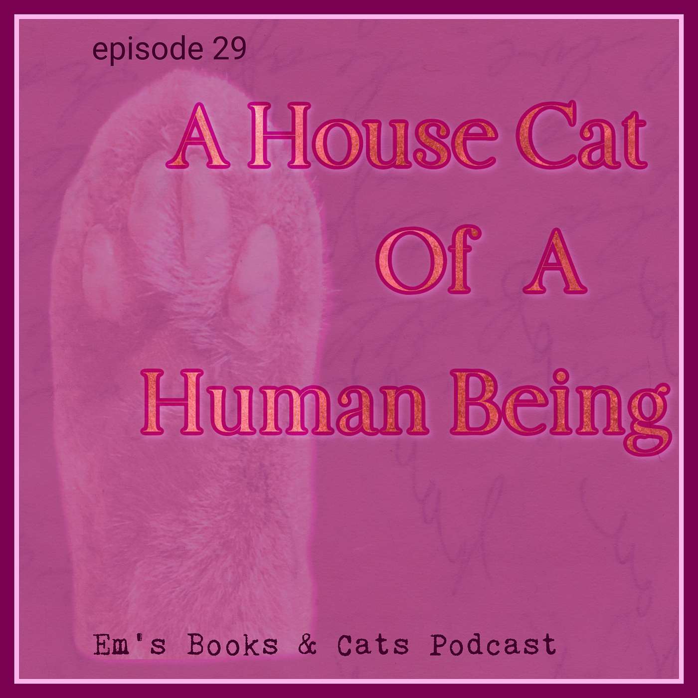 Em\'s Books & Cats Podcast