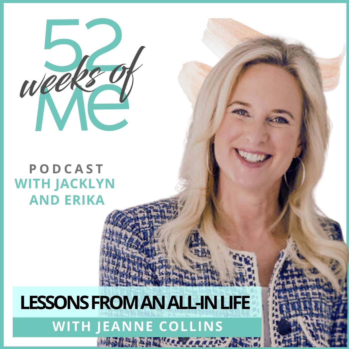 Episode 101: Lessons from an All-In Life with Jeanne Collins Episode 101: Lessons from an All-In Life with Jeanne Collins