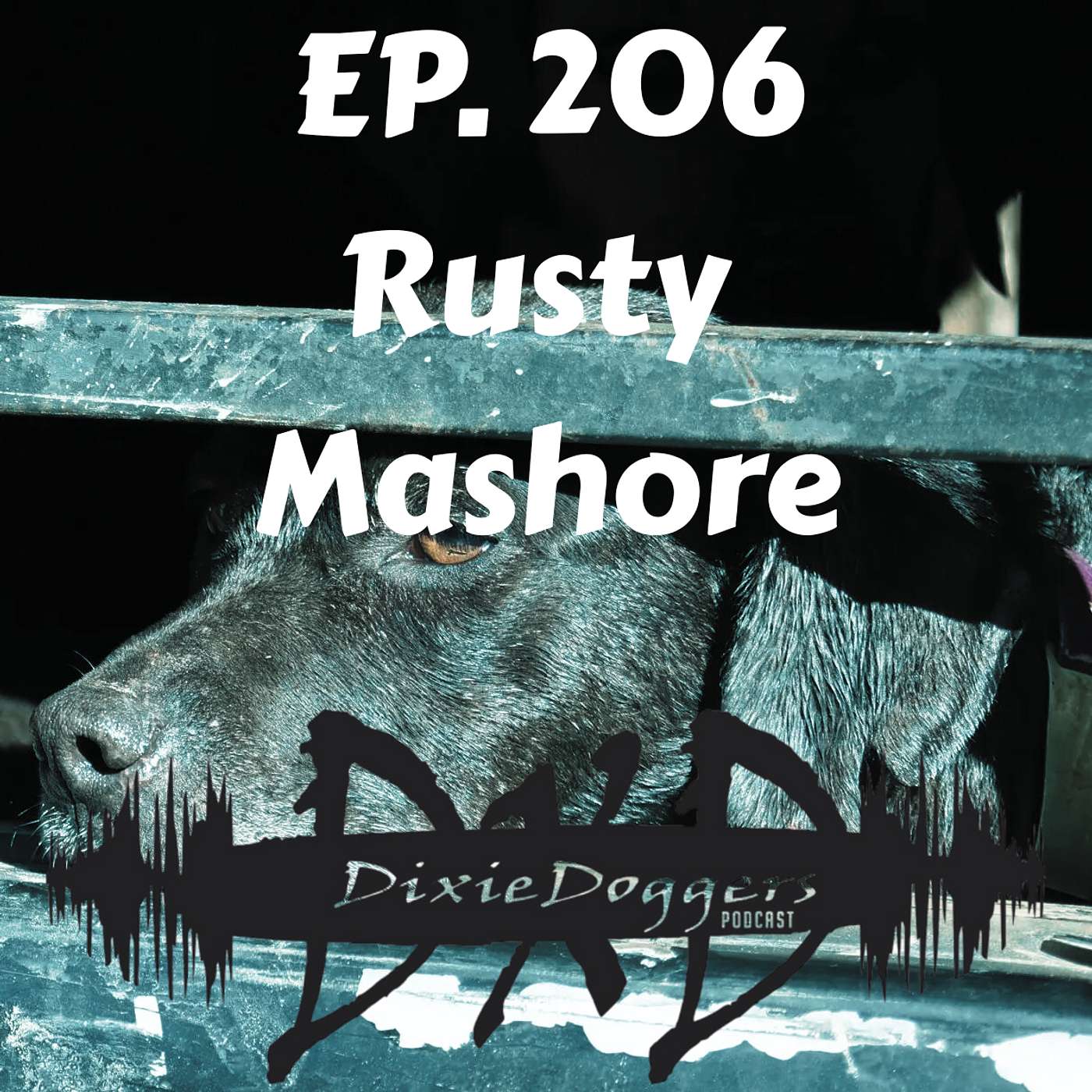 EP. 206 Rusty Mashore EP. 206 Rusty Mashore