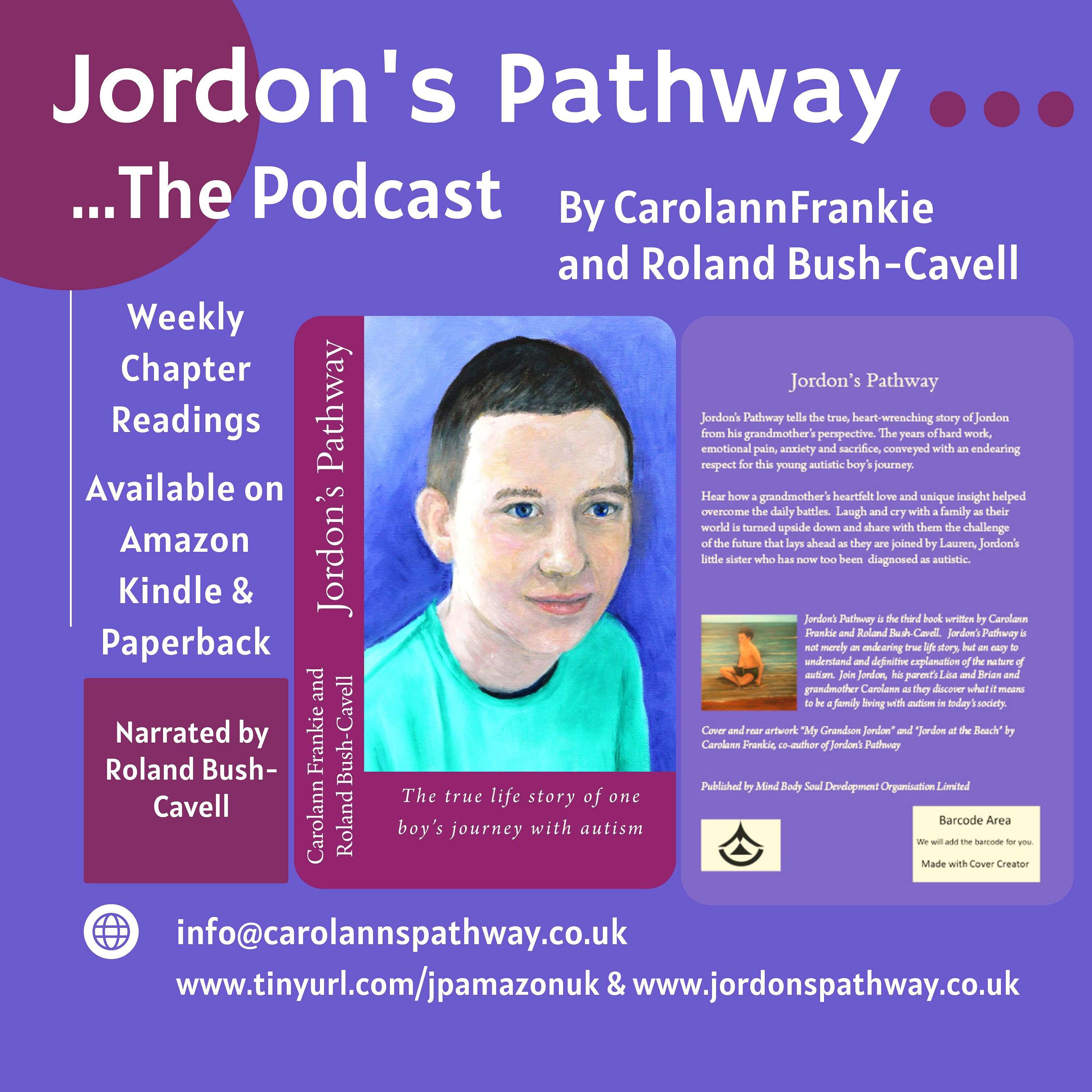 Jordon\'s Pathway. The true life story of one boy\'s journey with autism by Carolann Frankie and Roland Bush-Cavell