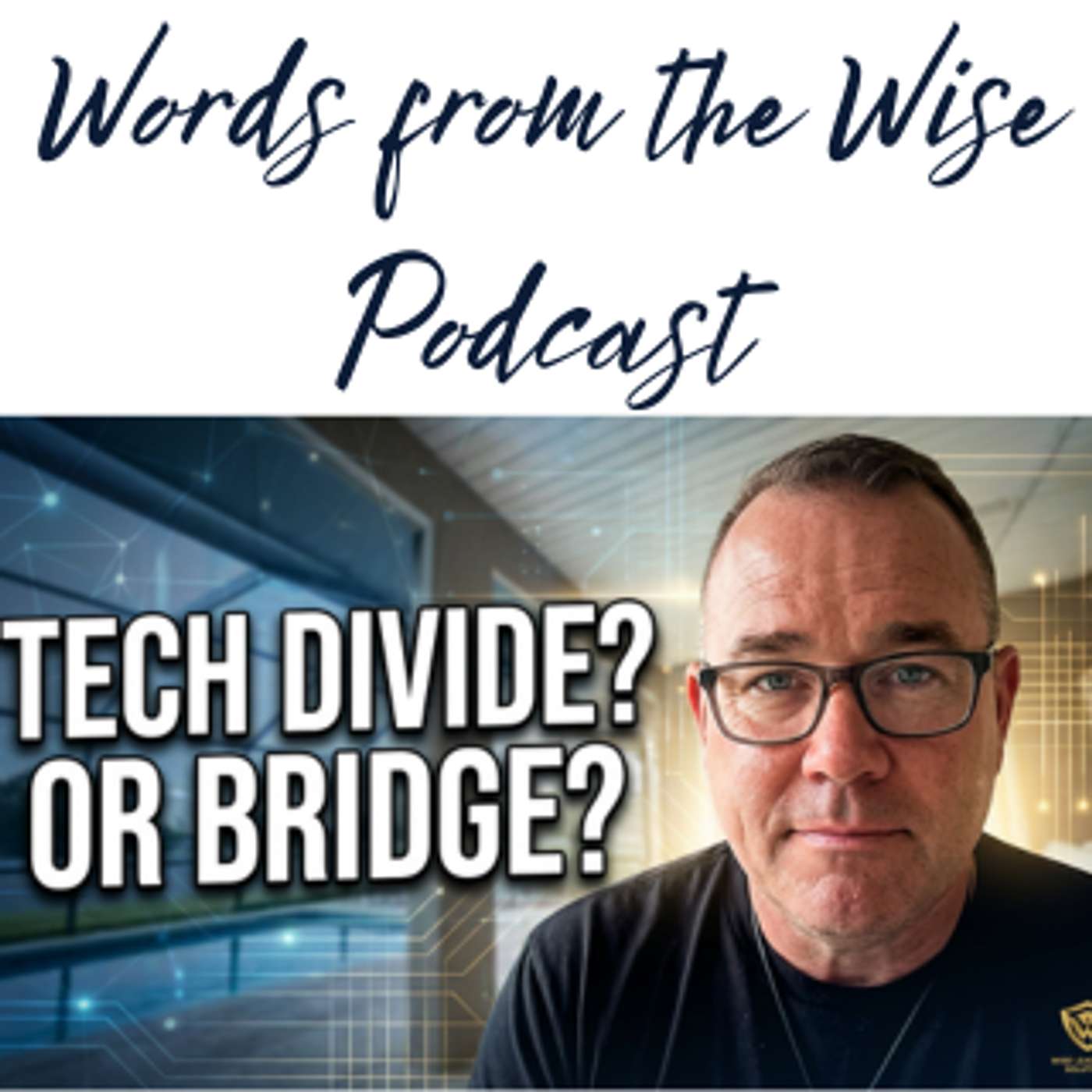 Why Technology Is Both The Divide And The Bridge Between Generations episode artwork
