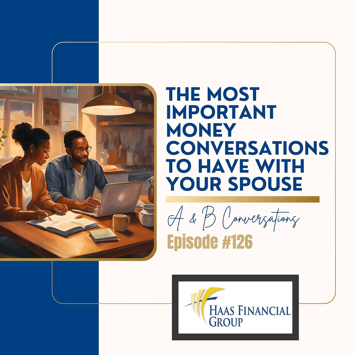 Ep #126 - Most Important Money Conversations to Have With Your Spouse episode artwork