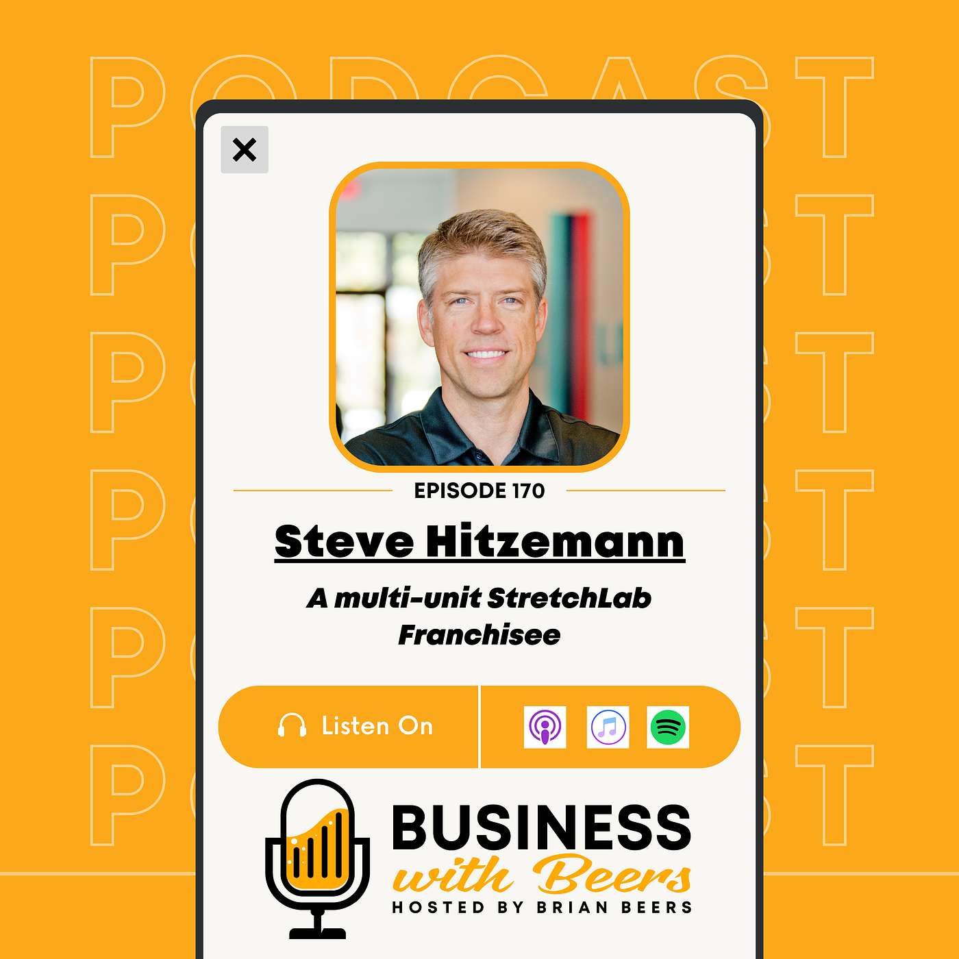 Corporate Executive to Entrepreneur with Steve Hitzemann of StretchLab | Ep 170