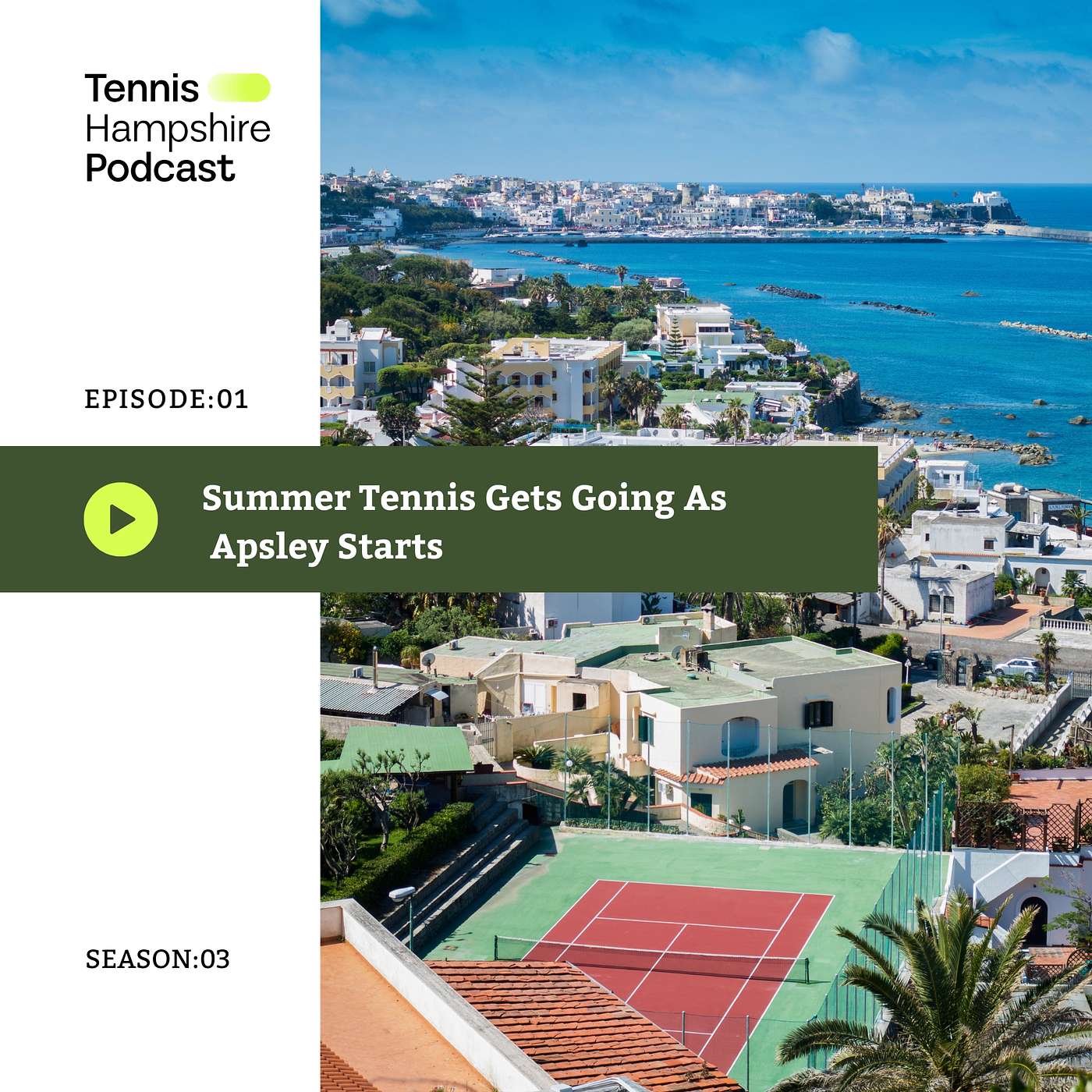 THPod 3.01: Summer tennis gets going as the Apsley begins