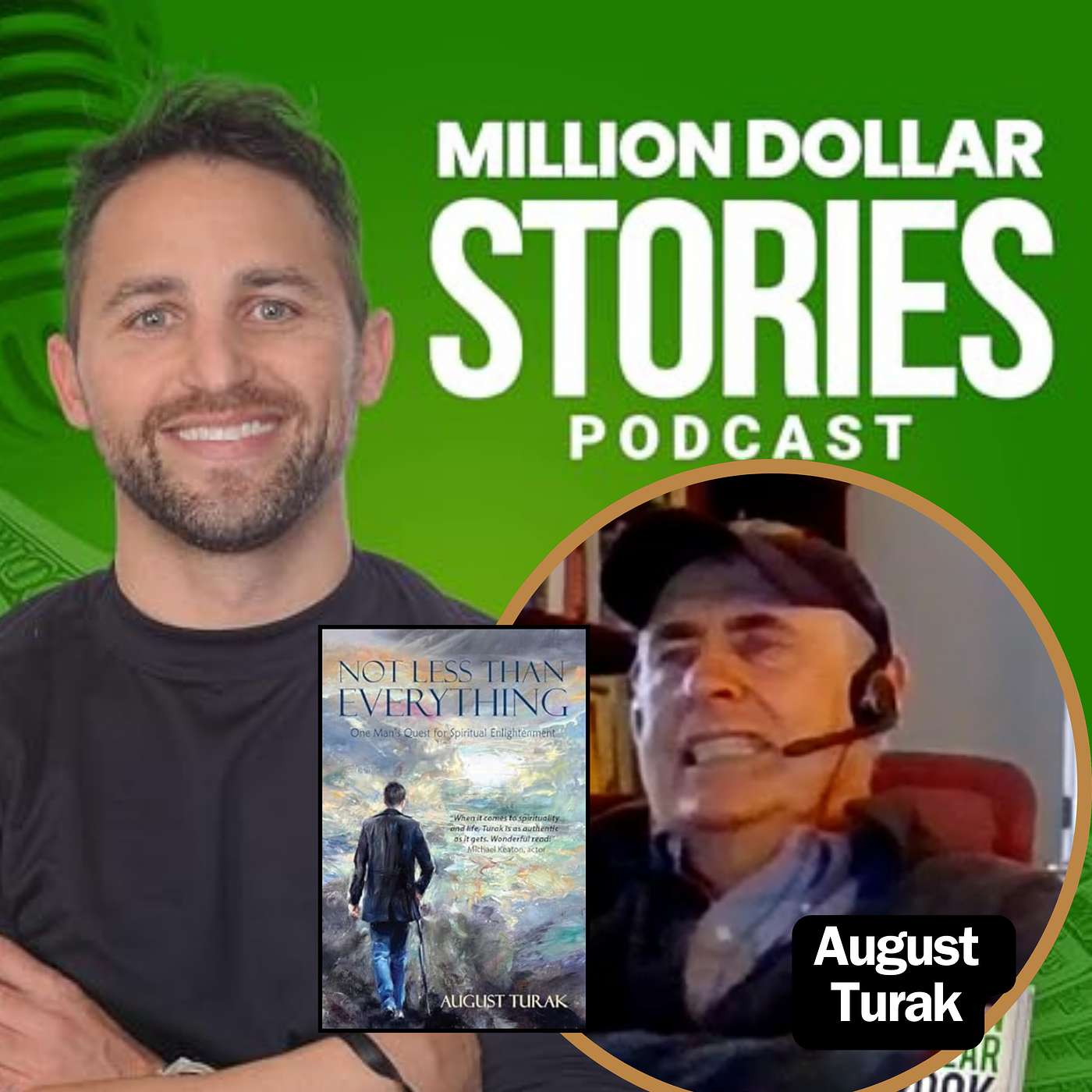 #079- August Turak (Not Less Than Everything: One Man’s Quest for Spiritual Enlightenment) episode artwork