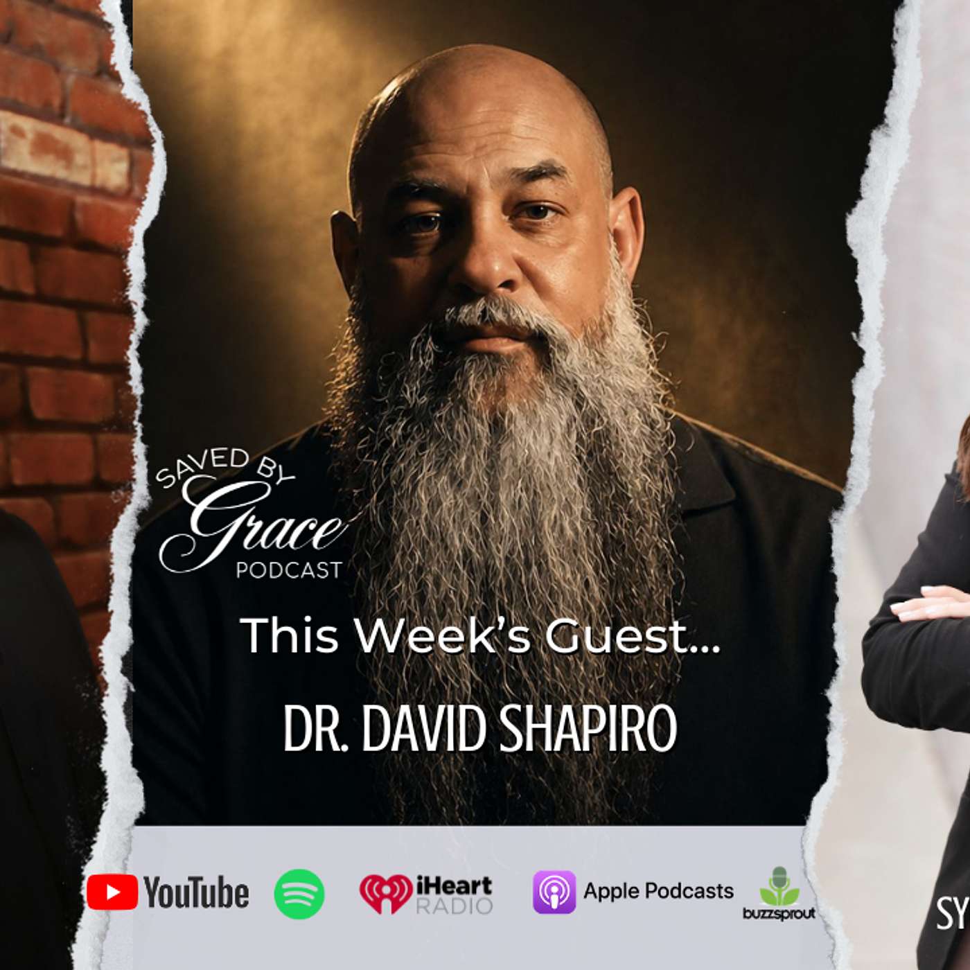 Saved by Grace Podcast w/ Sylvia Puentes-Hopper & Steve Hopper