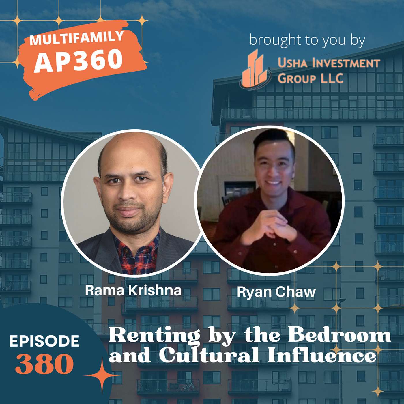 EP# 380 Renting by the Bedroom and Cultural Influence with Ryan Chaw