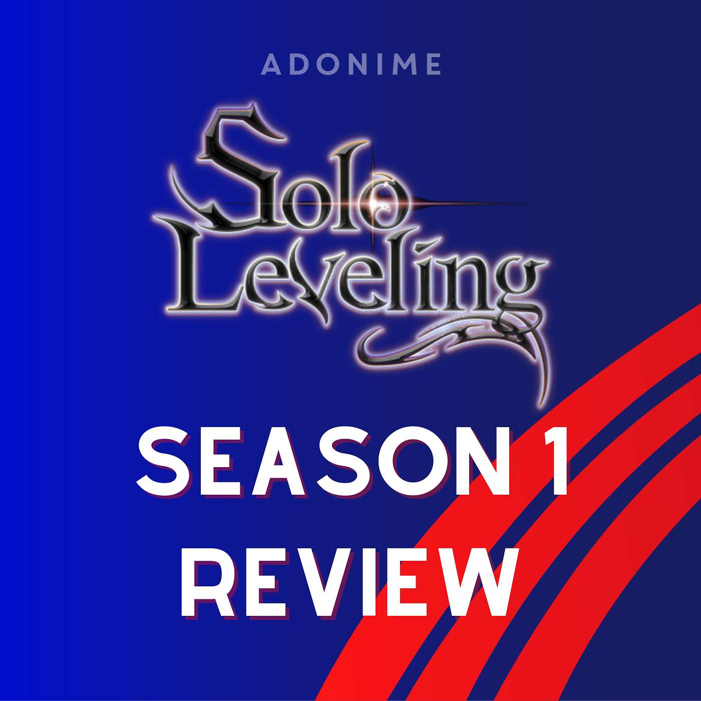 Solo Leveling S1 Review
