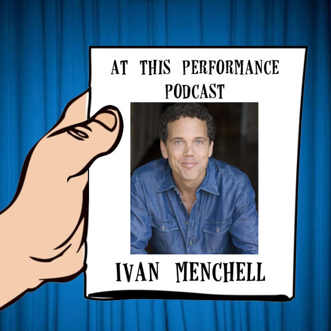 Ivan Menchell (Episode 37)