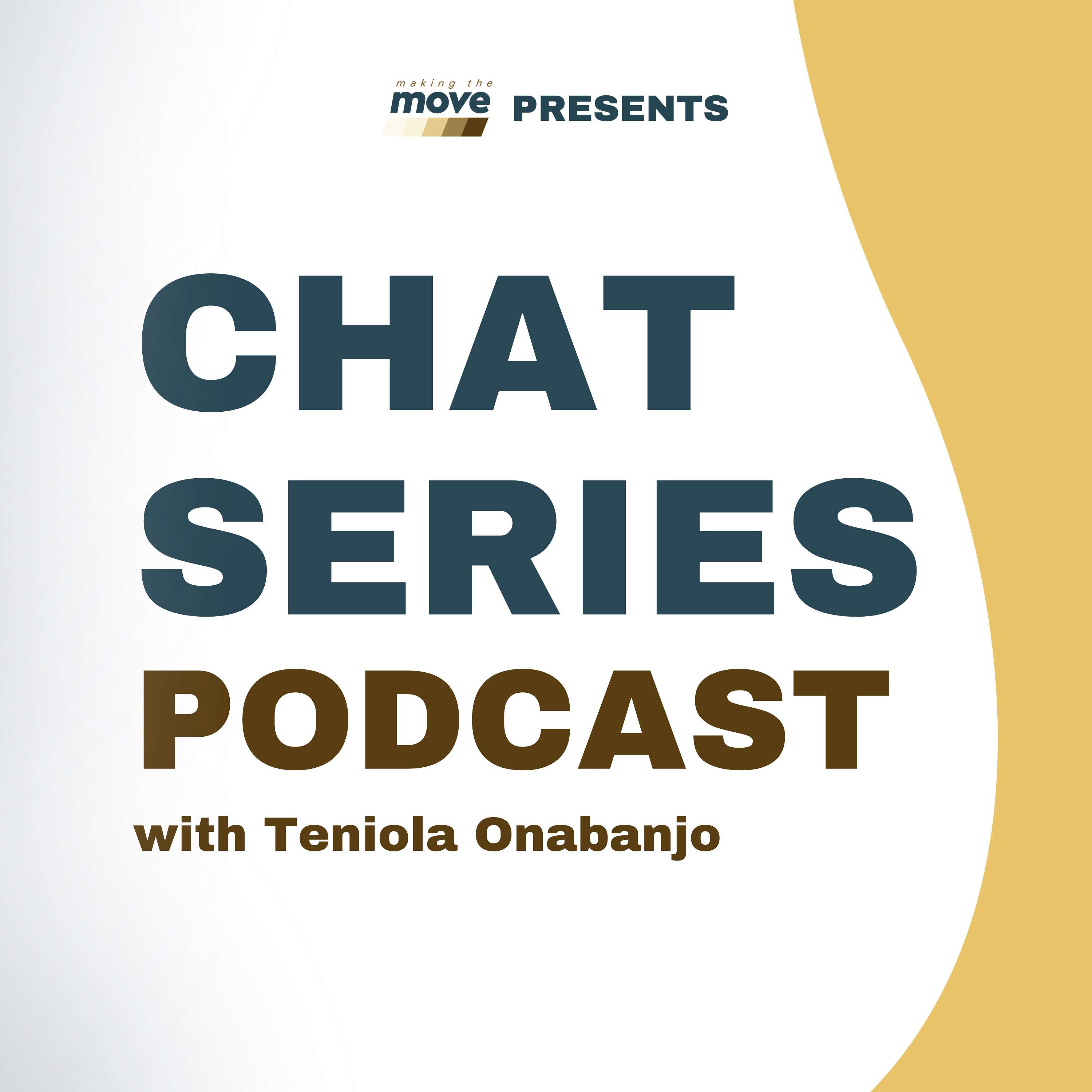makingTheMove's Chat Series Podcast